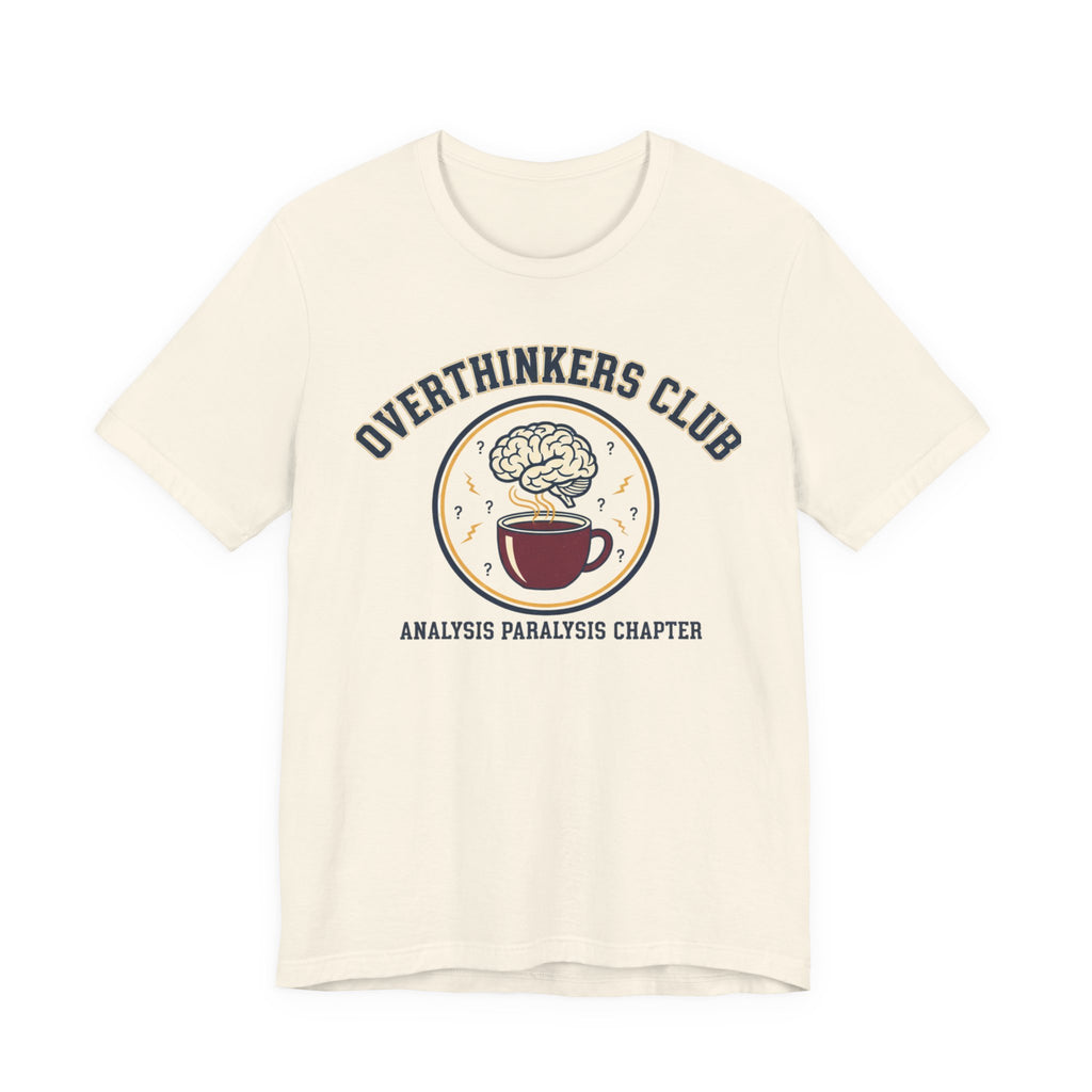 Overthinkers Club Tee | irony club shirt, varsity style shirt