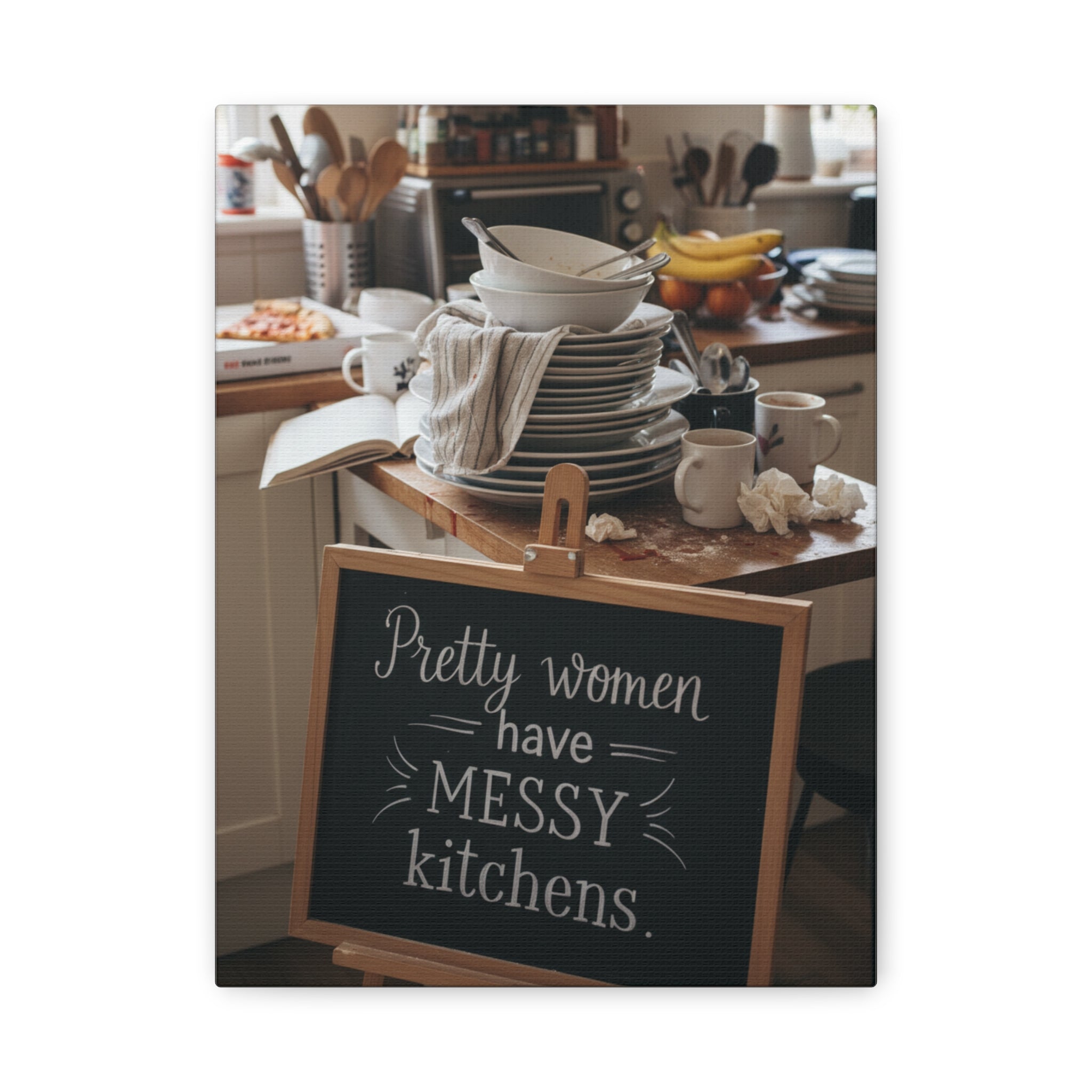 Canvas Wall Art – “Pretty Women Have Messy Kitchens” Kitchen Décor