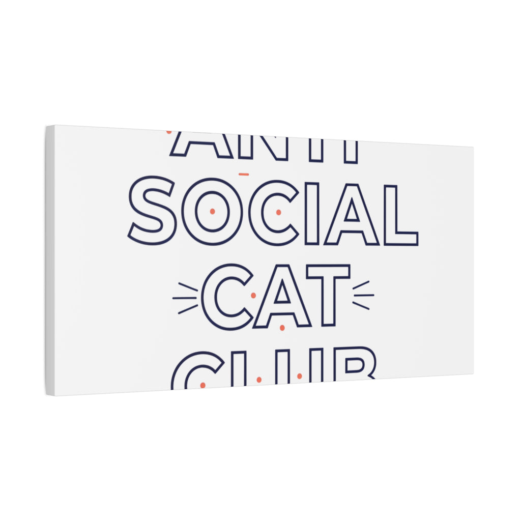 Anti Social Cat Club Canvas | Outline-Only Typography, Hollow Letter Art