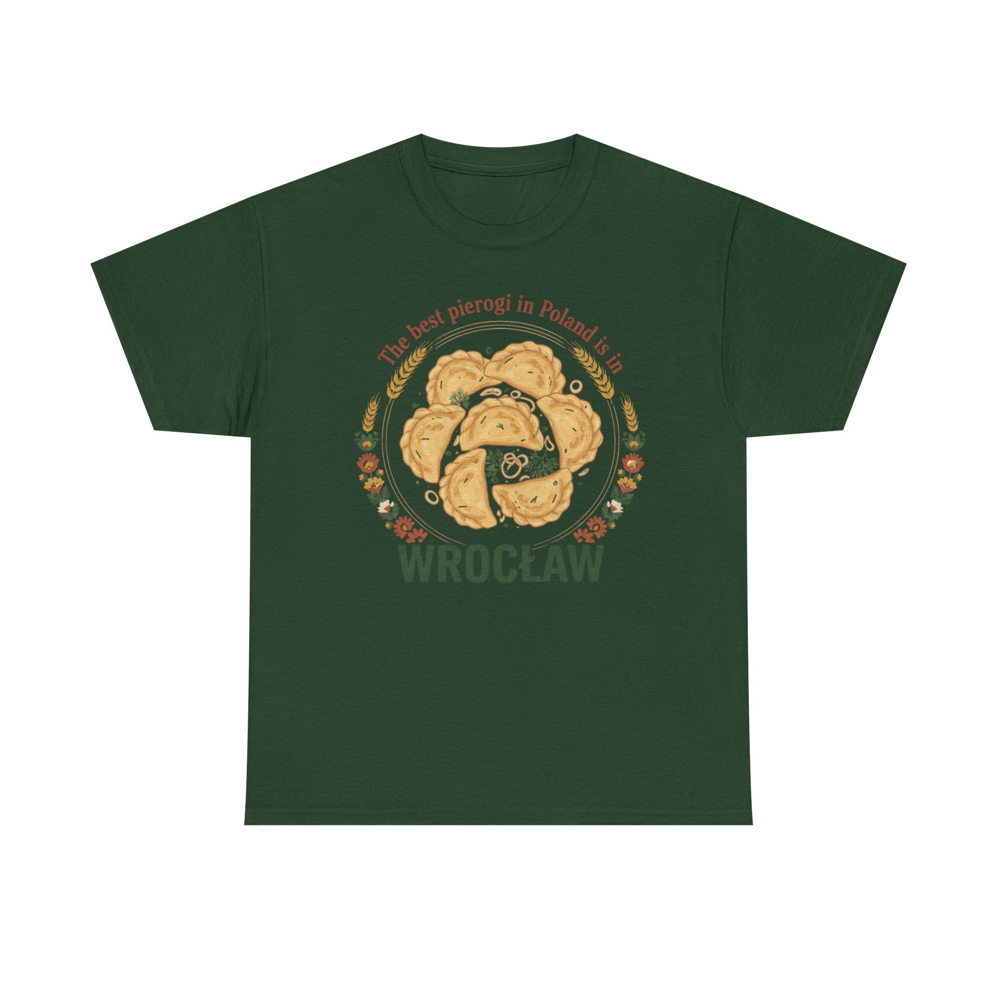 Wrocław Pierogi T-Shirt — "The best pierogi in Poland is in" Polish Food Tee