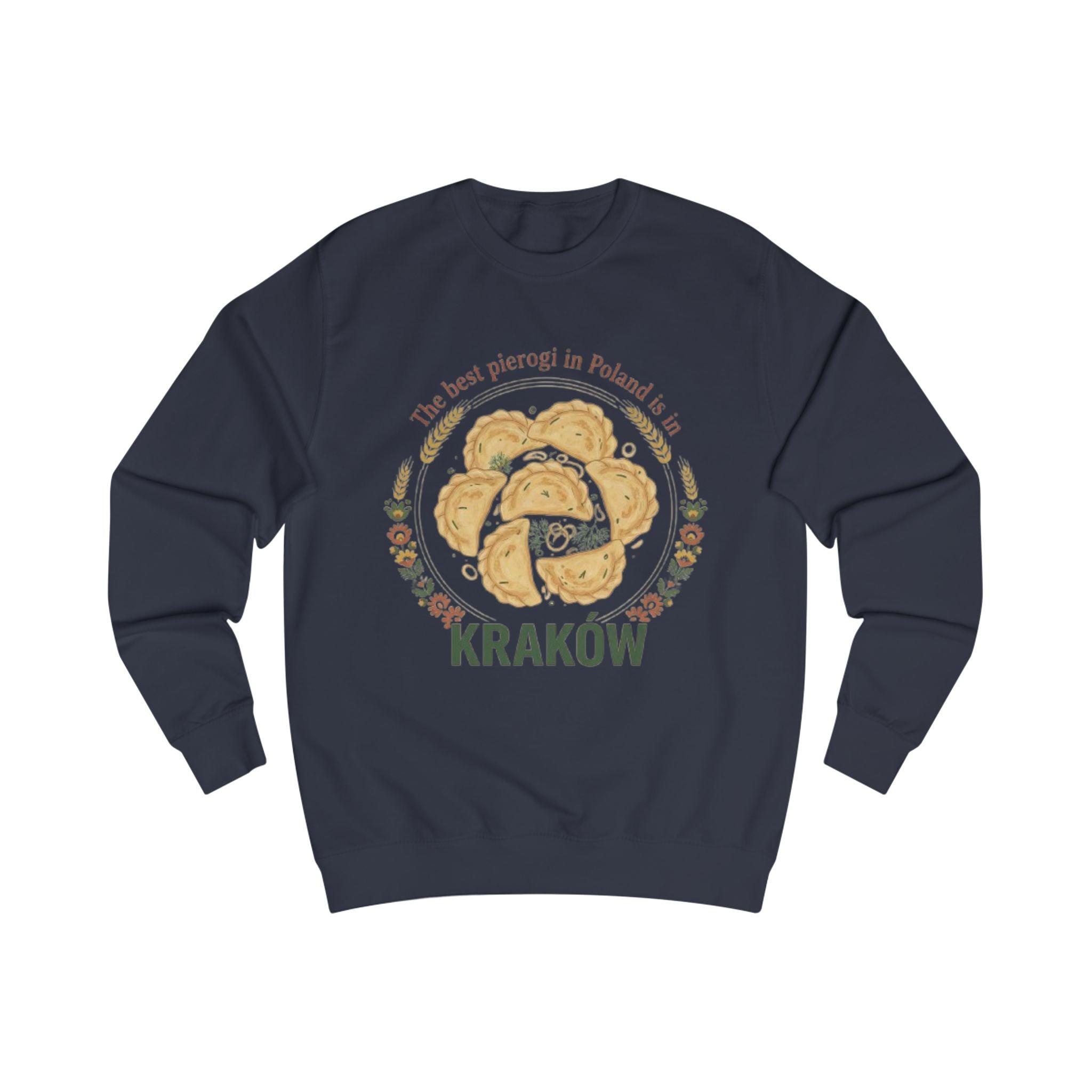 Kraków Pierogi Sweatshirt — "The best pierogi in Poland is in KRAKÓW" Cozy Polish Food Crewneck