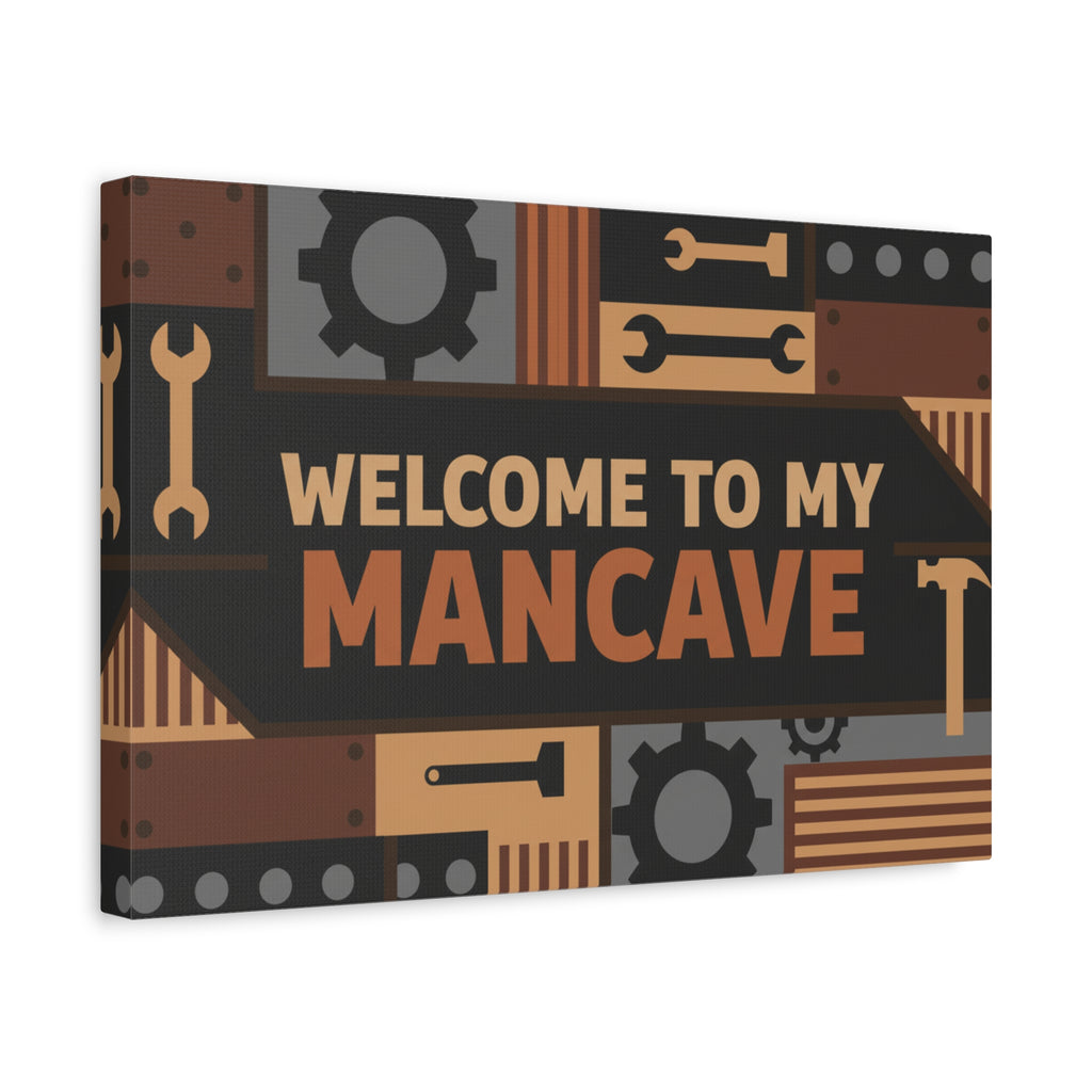 Welcome to My Mancave Matte Canvas Wall Art