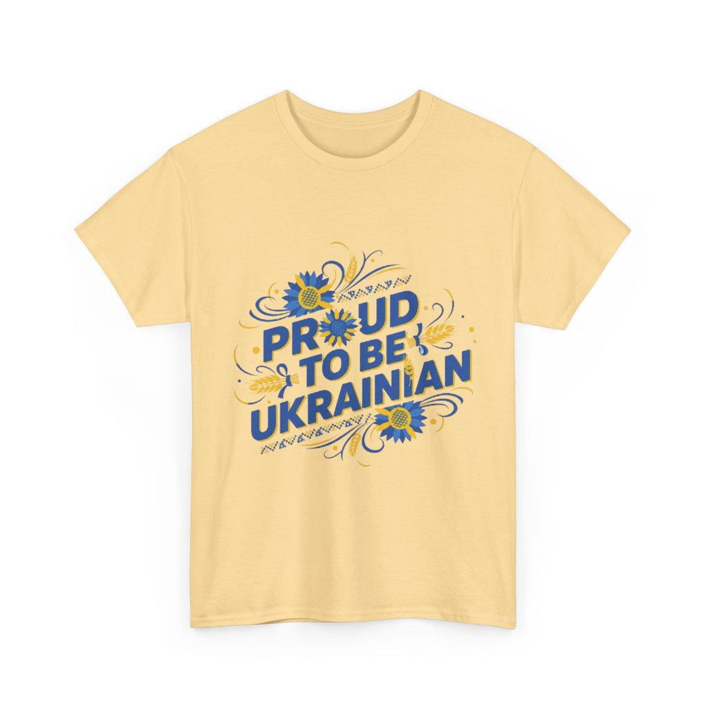 Proud to Be Ukrainian T-Shirt — Blue & Yellow Floral Pride Tee