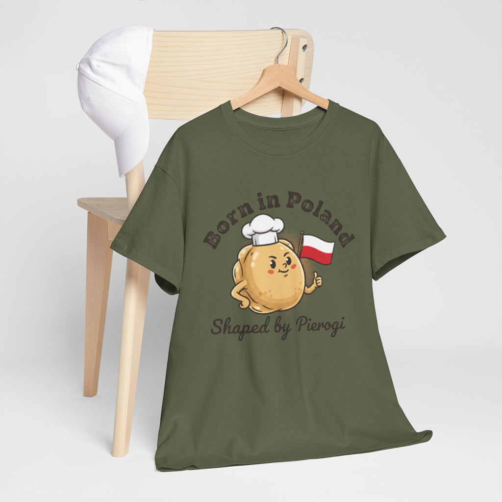 Born in Poland T-Shirt — "Shaped by Pierogi" Polish Pride Tee