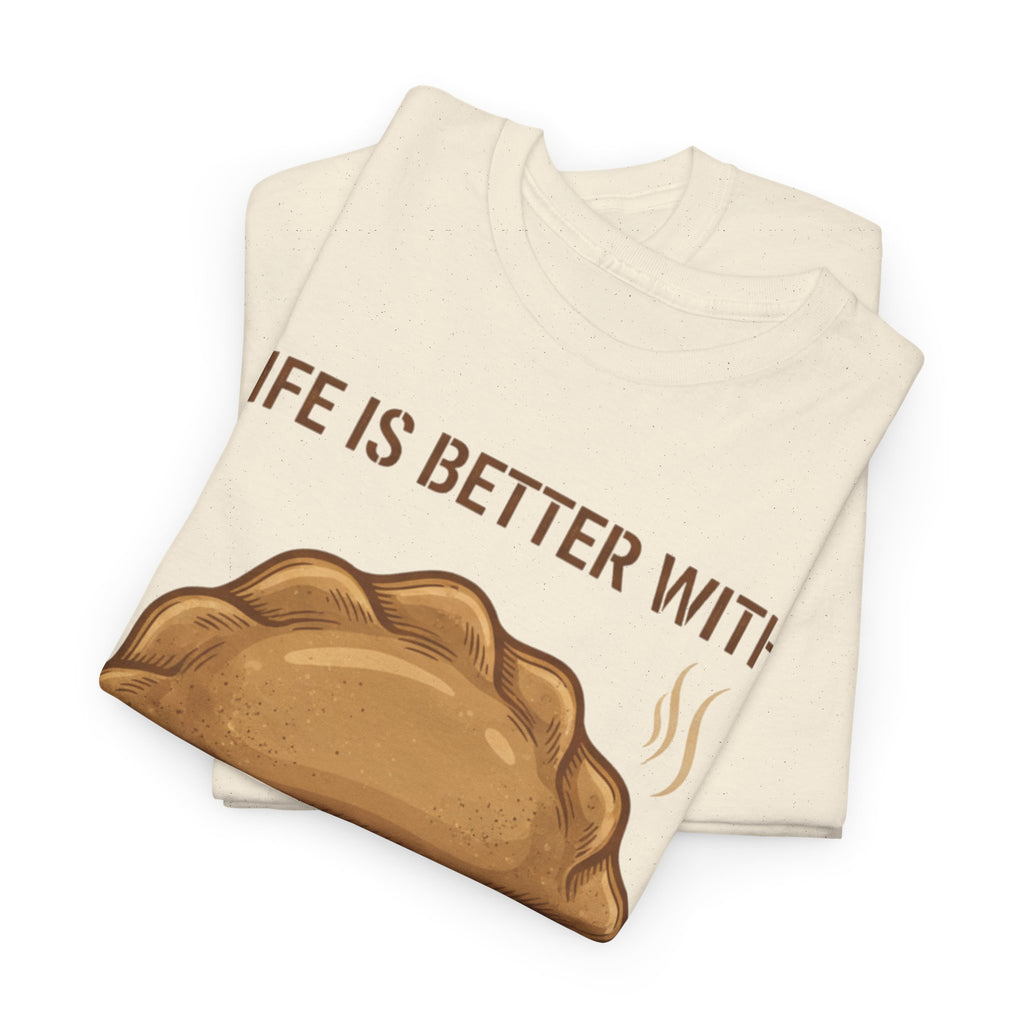 Pierogi T-Shirt — "Life Is Better With Pierogi" Funny Foodie Tee