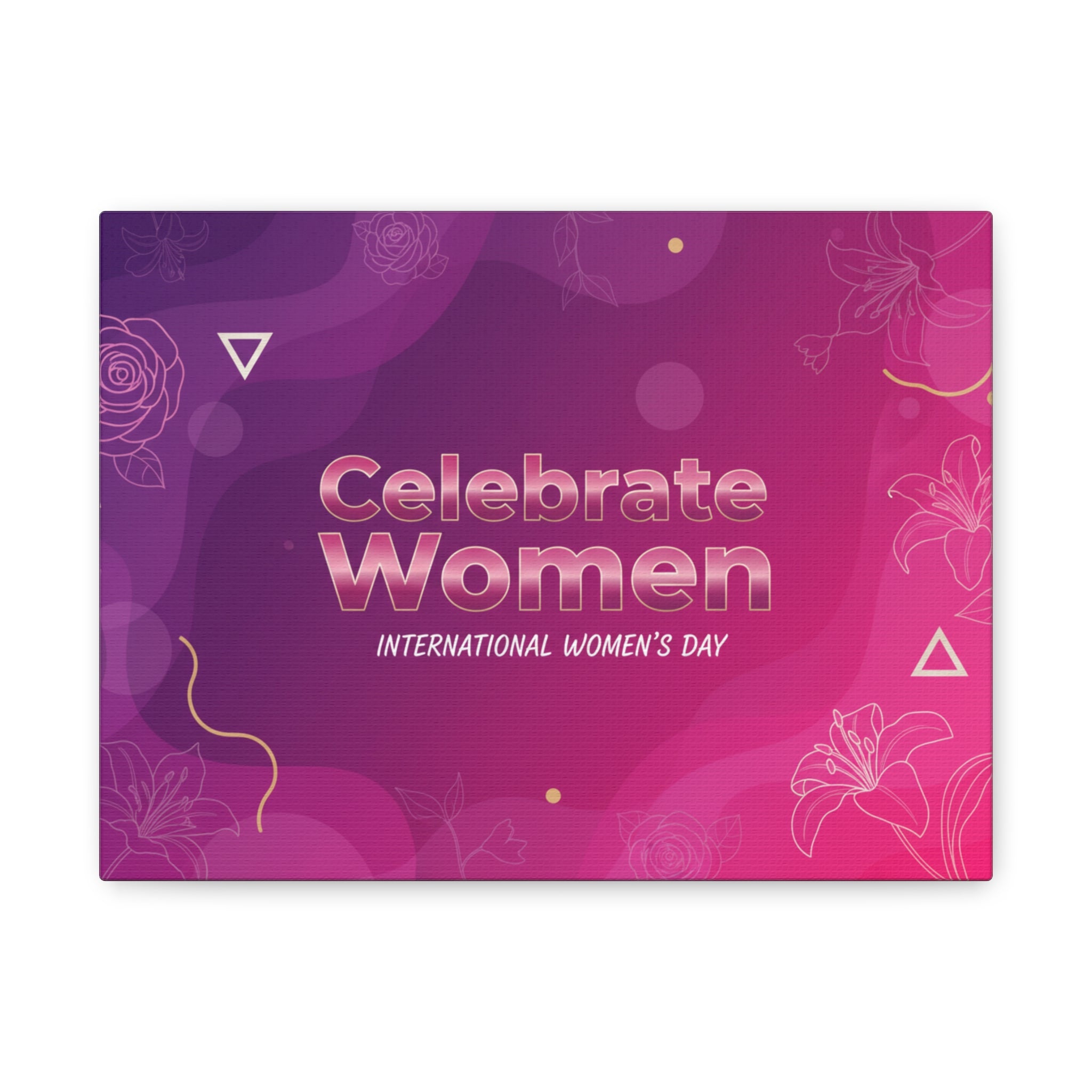 Celebrate Women Canvas Art — International Women’s Day Pink Wall Decor