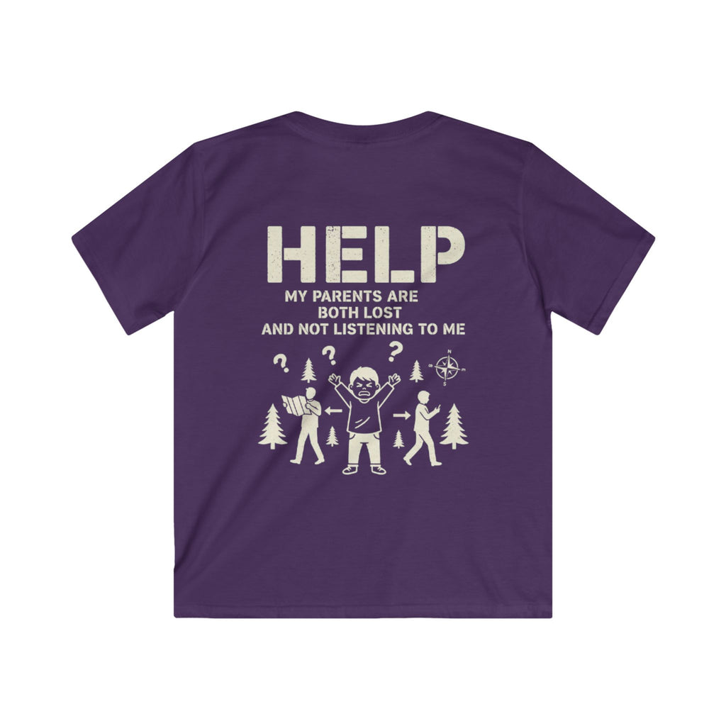 Kids Tee — "HELP My Parents Are Both Lost and Not Listening to Me" Funny Kids Shirt