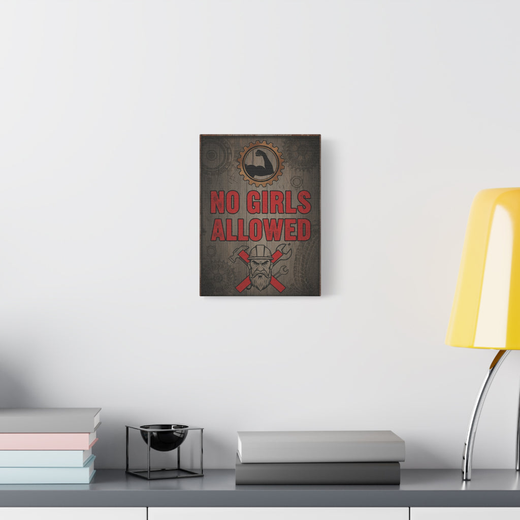 No Girls Allowed Canvas Wall Art - Retro Workshop Sign for Man Cave