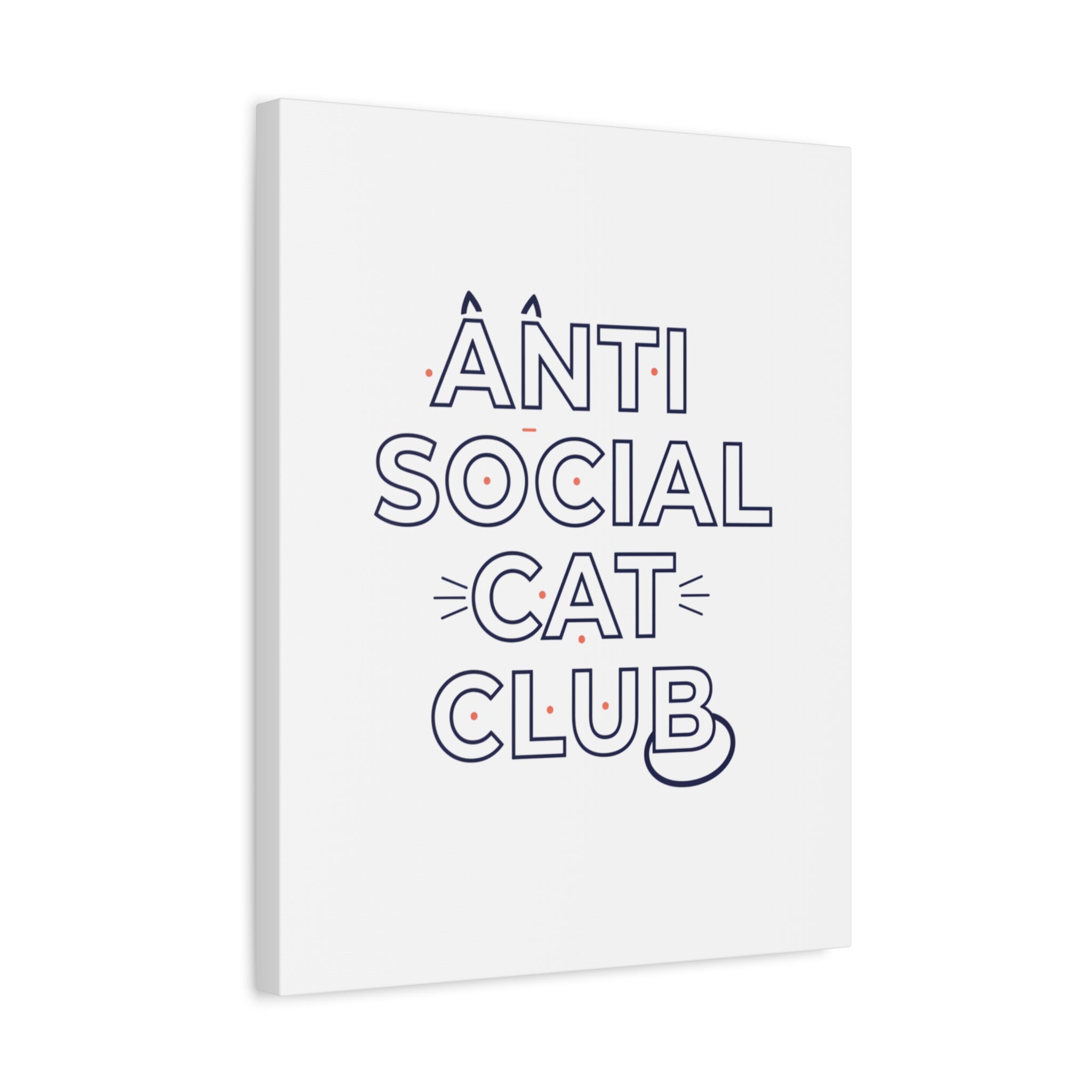 Anti Social Cat Club Canvas | Outline-Only Typography, Hollow Letter Art