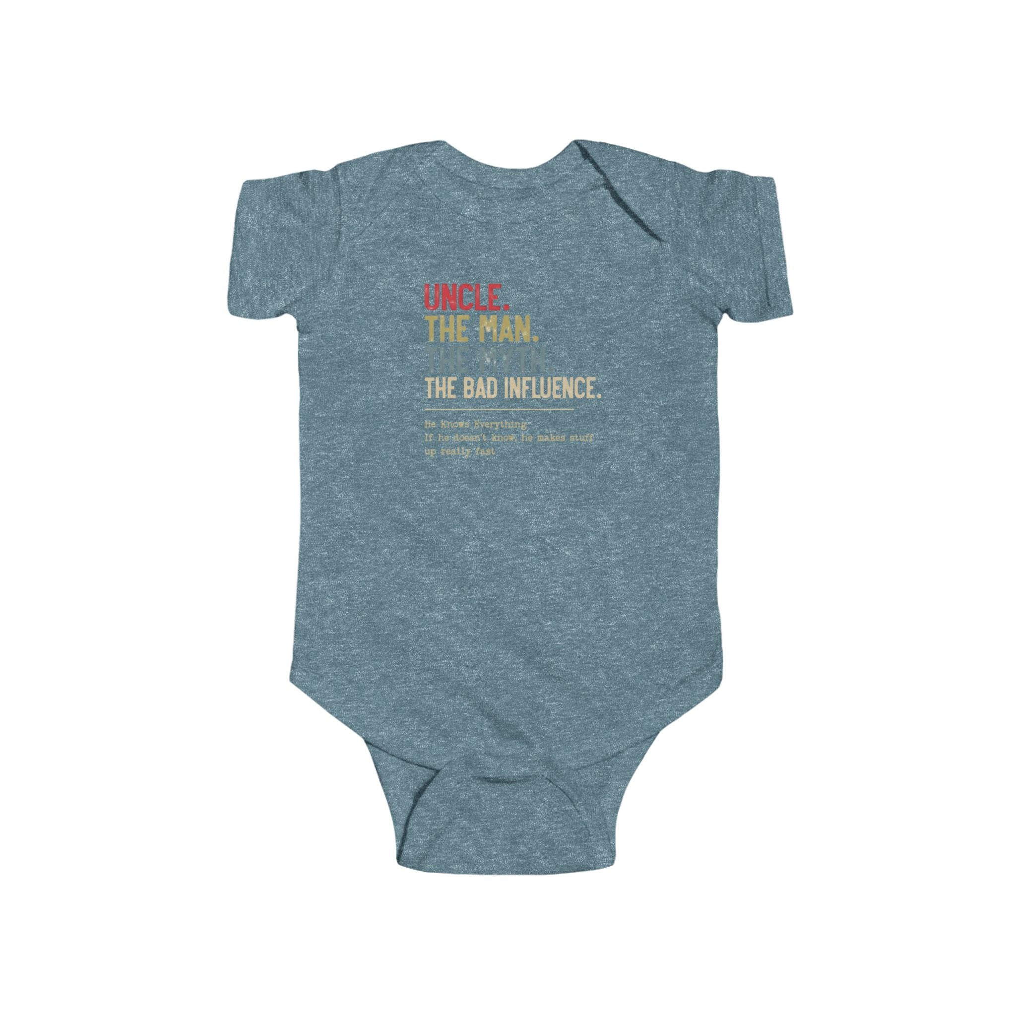 Baby Bodysuit — "Uncle. The Man. The Myth. The Bad Influence." Funny Infant Onesie Gift