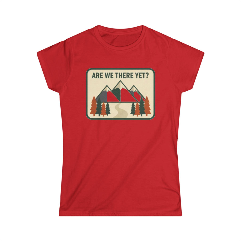 Are We There Yet? Women's Adventure T‑Shirt – Retro Mountain Camping Tee