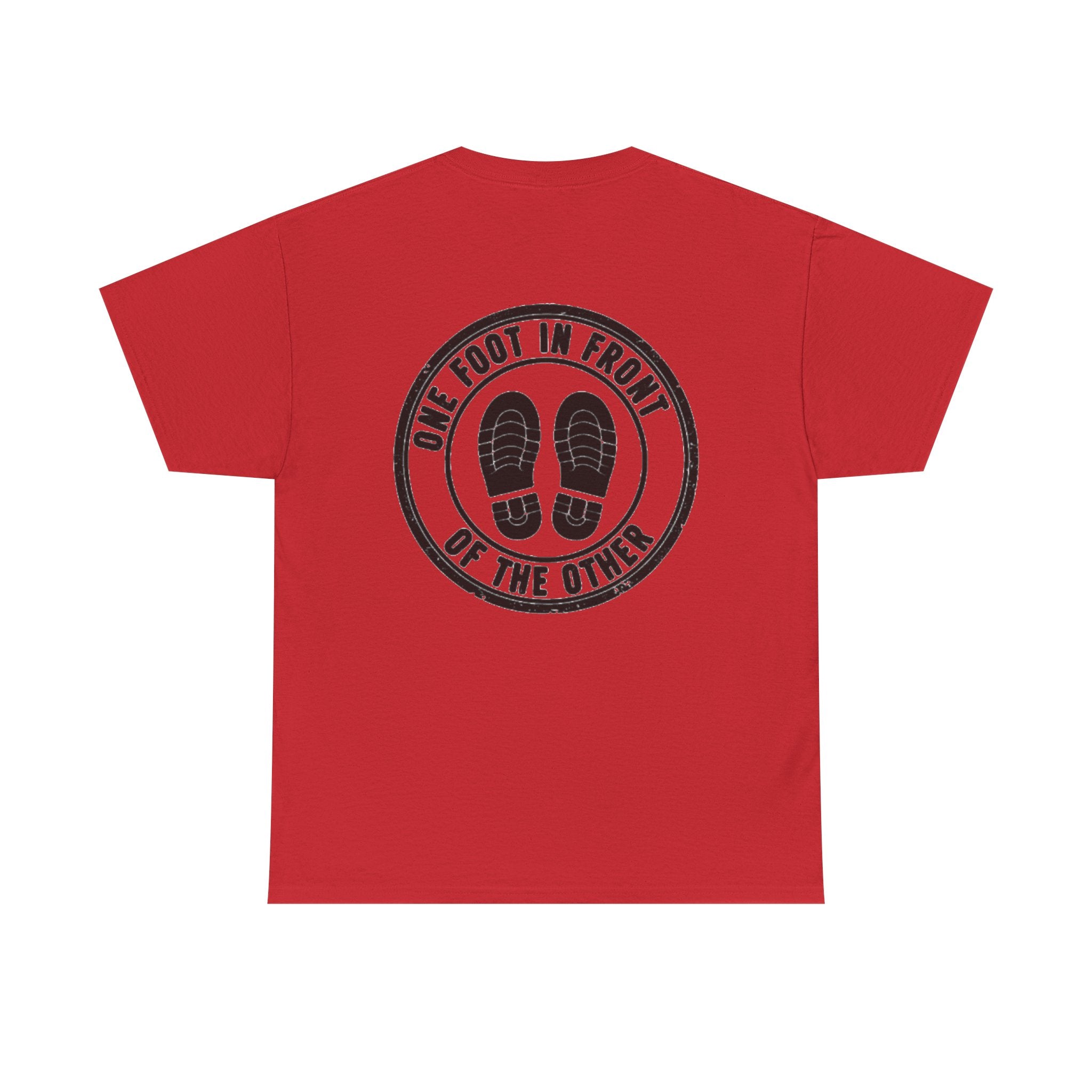 Keep Moving T‑Shirt — 'One Foot in Front of the Other' Motivational Tee