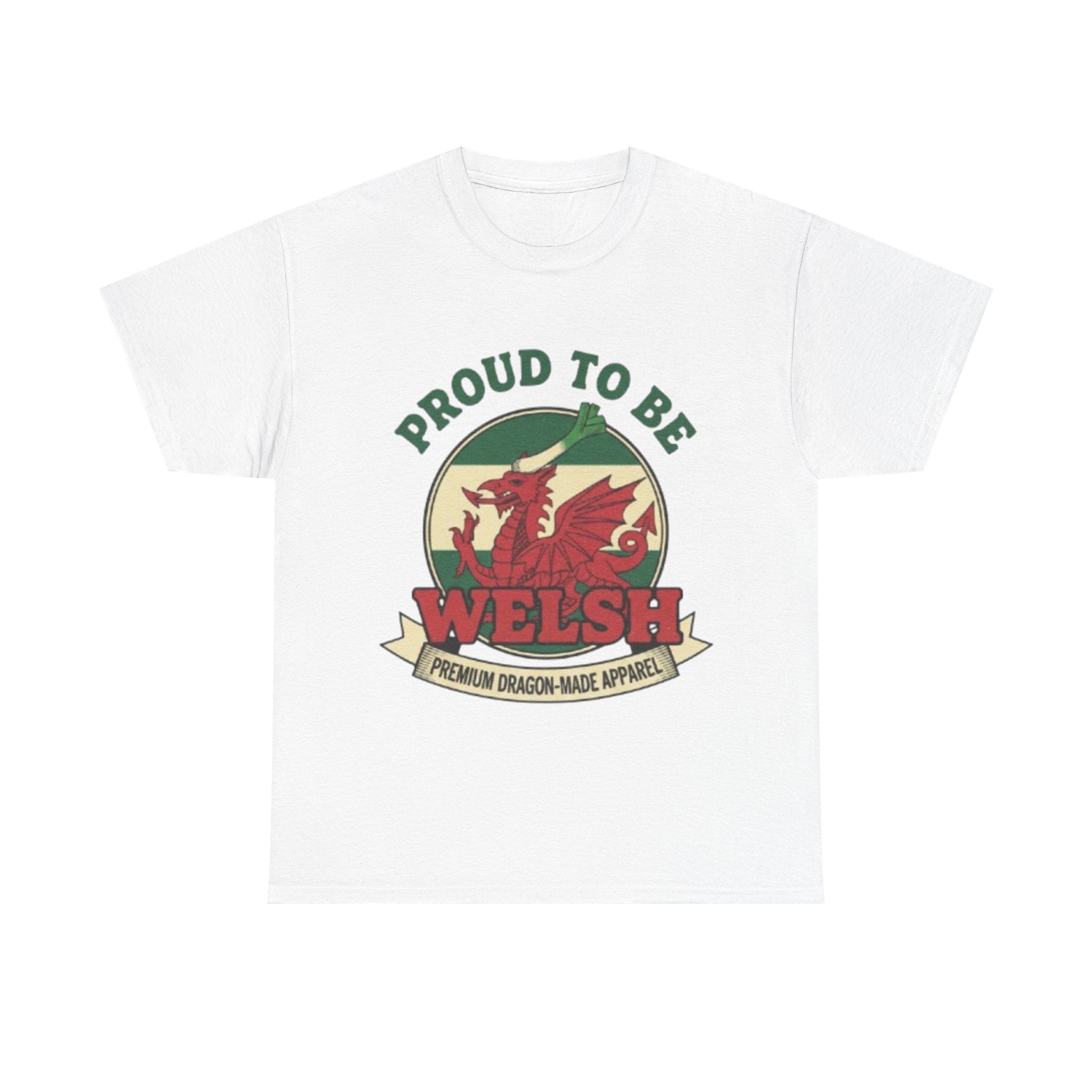 Proud to Be Welsh T-Shirt — Welsh Dragon Pride Tee