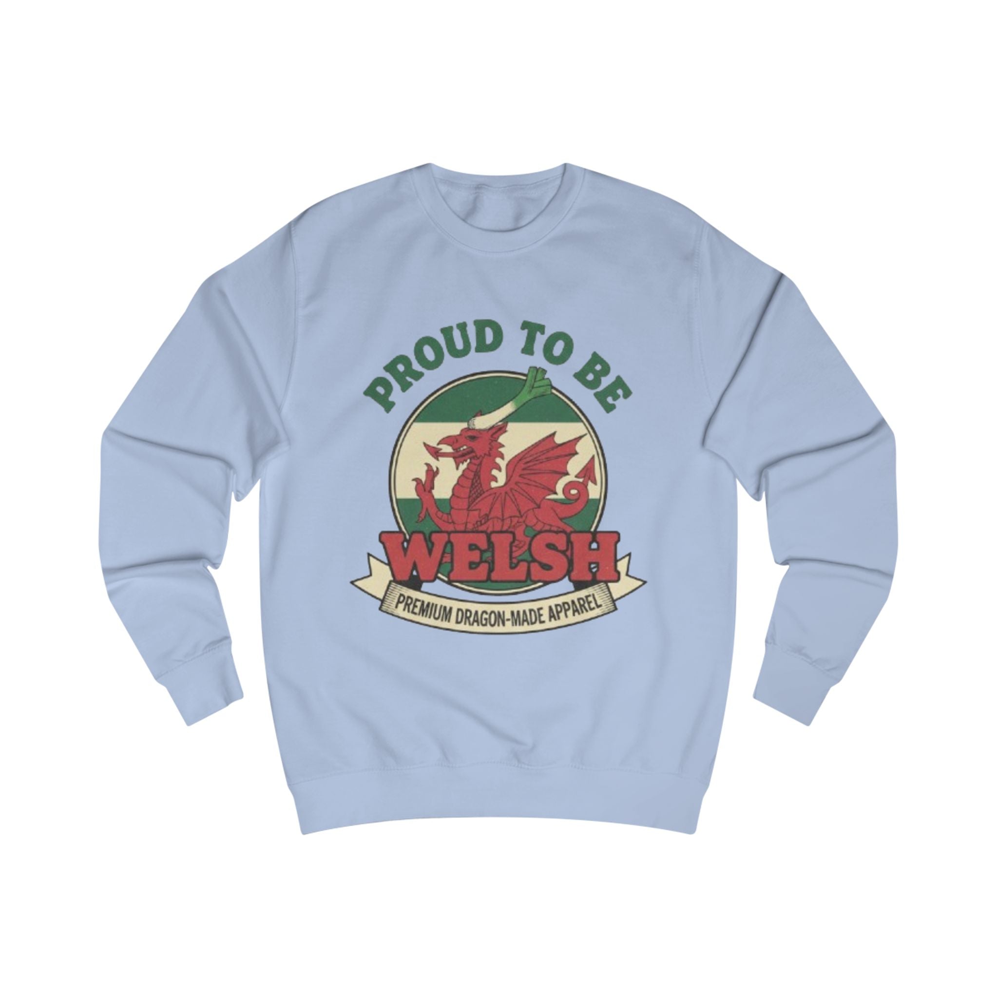 Proud to Be Welsh Sweatshirt - Welsh Dragon Pride Pullover