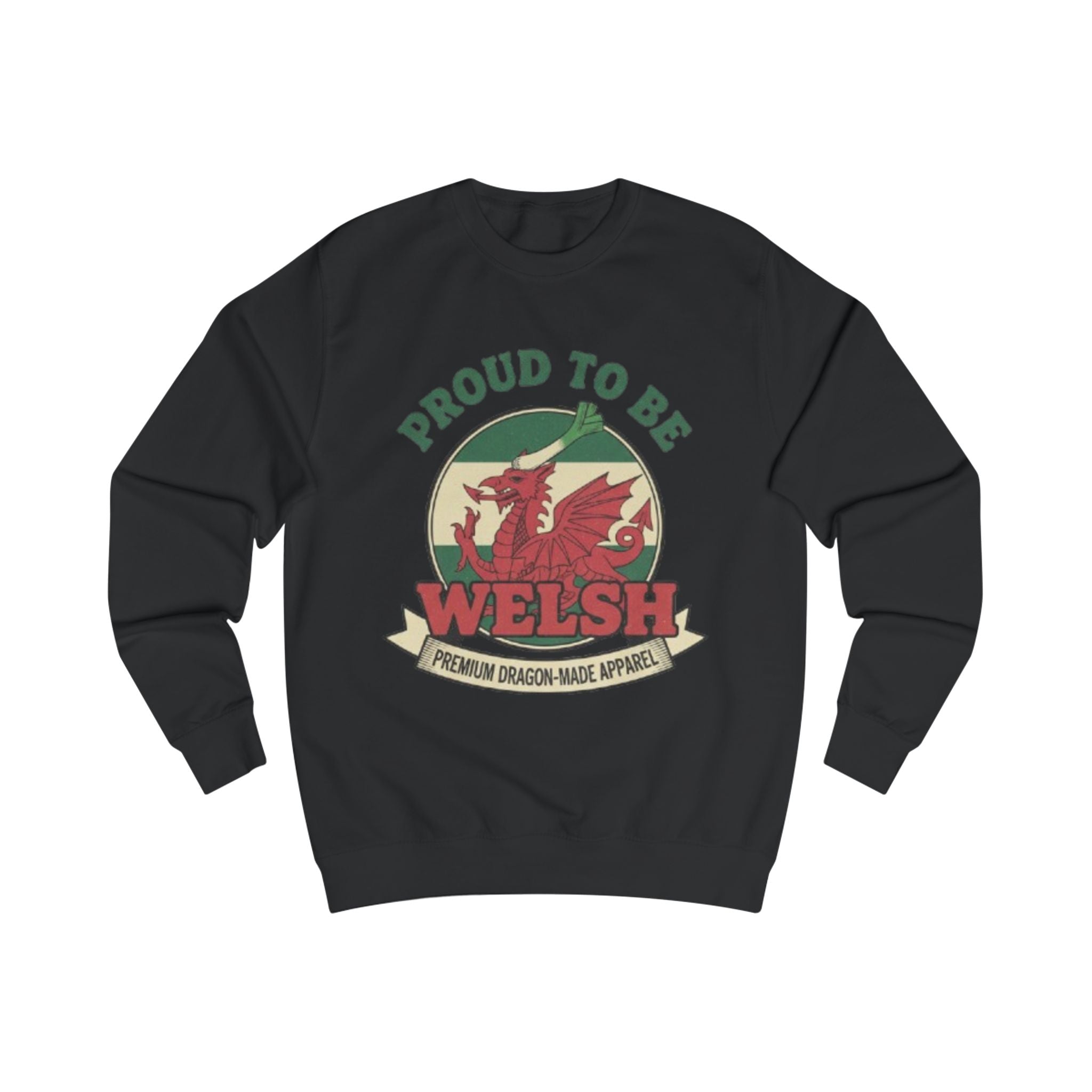 Proud to Be Welsh Sweatshirt - Welsh Dragon Pride Pullover