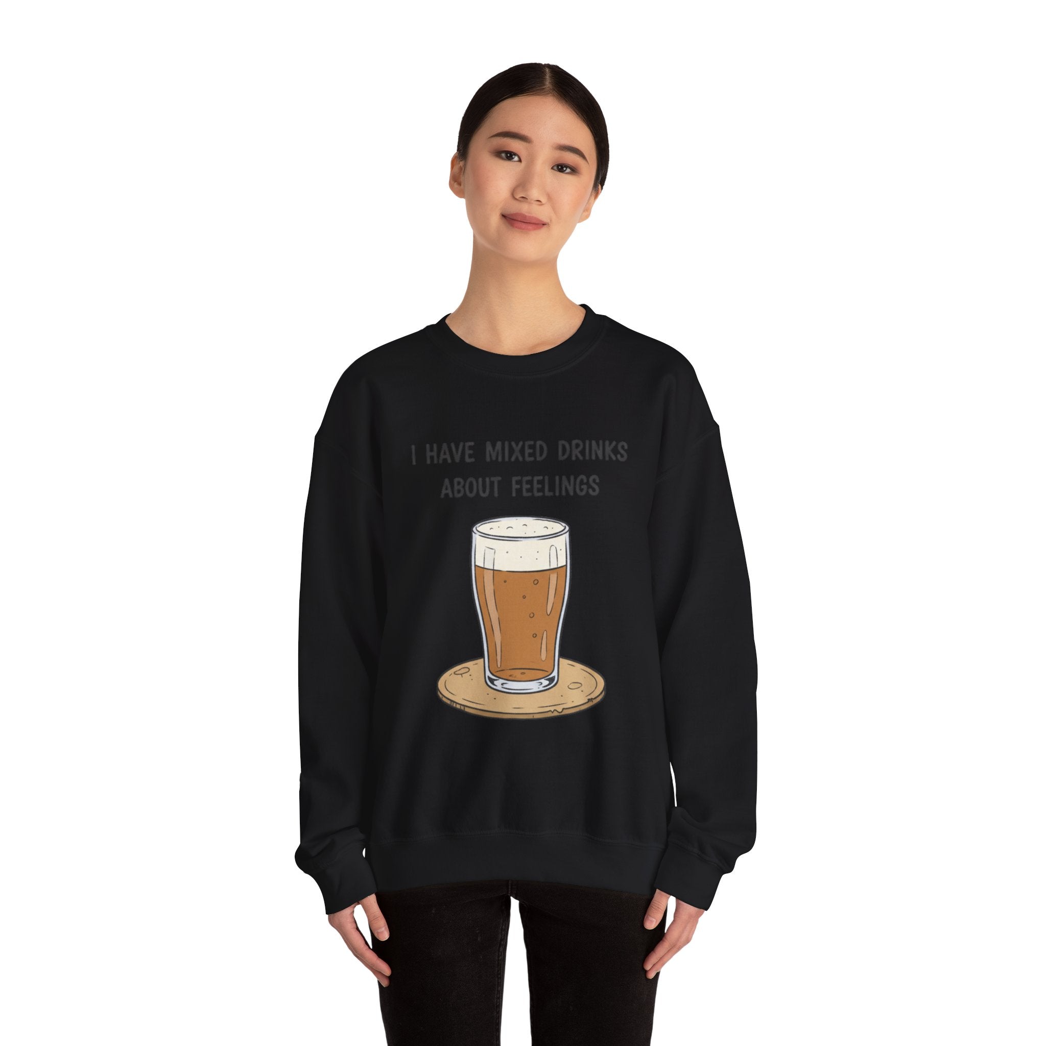 I Have Mixed Drinks About Feelings Sweatshirt | sarcastic gratitude, thankful but tired