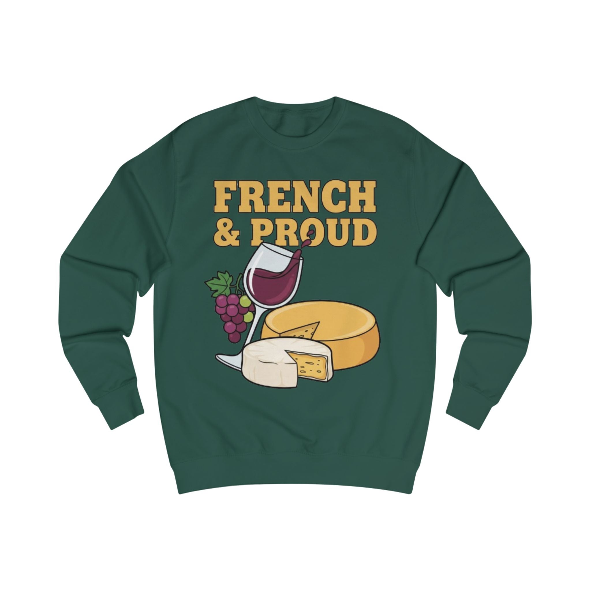 French & Proud Sweatshirt — Cheese, Wine & Grapes Crewneck