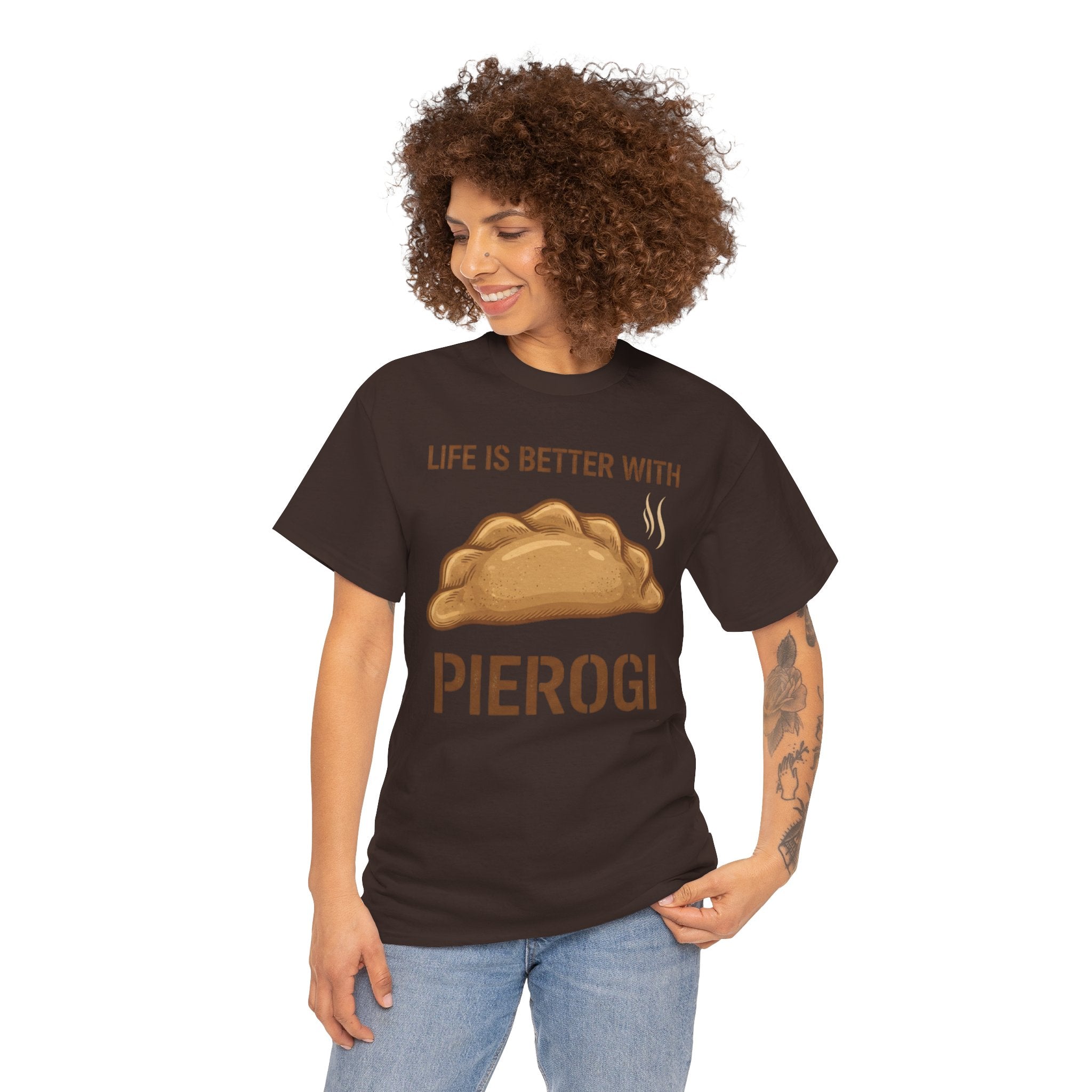 Pierogi T-Shirt — "Life Is Better With Pierogi" Funny Foodie Tee