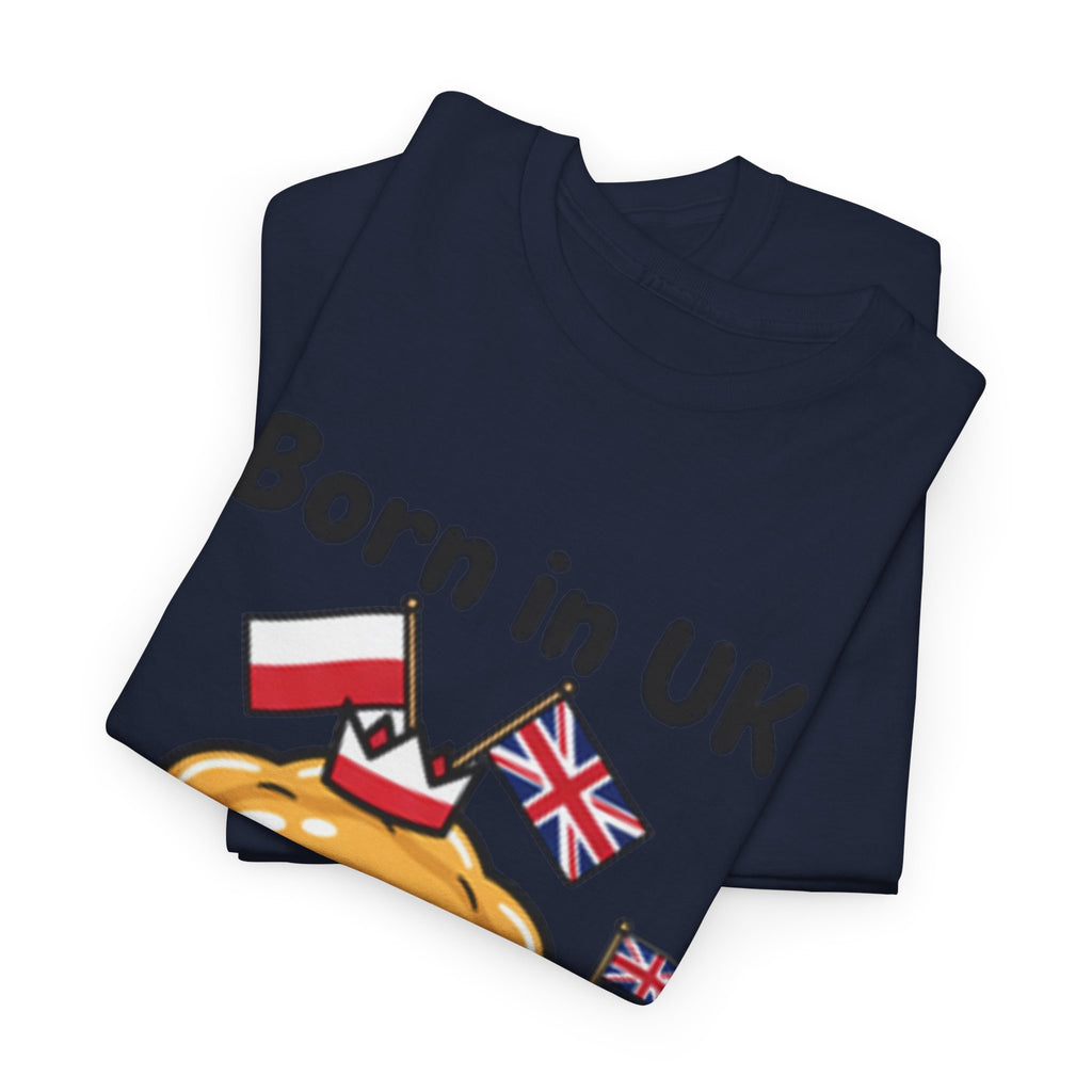 Born in UK Pierogi T‑Shirt — Funny Polish‑British Pride Tee