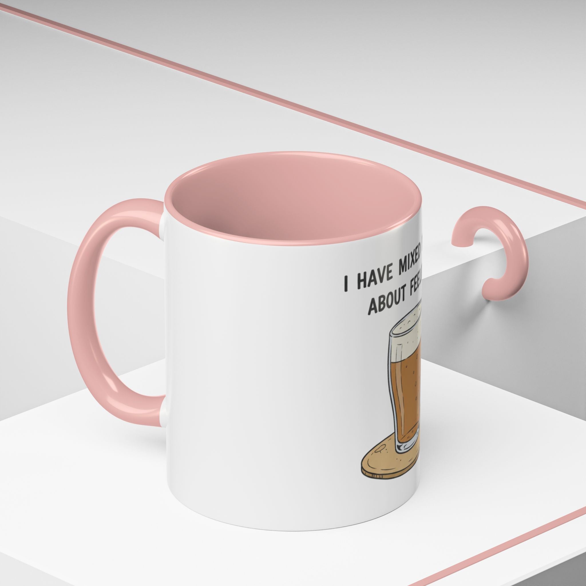 Coffee Mug - "I Have Mixed Drinks About Feelings" Funny Barware Gift