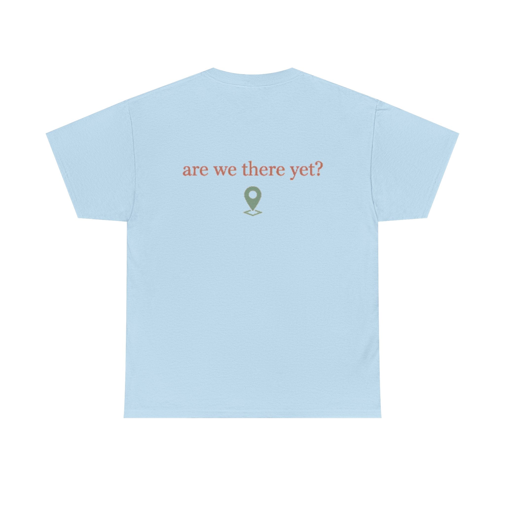 Are We There Yet? Travel Tee — Minimal Road Trip T-Shirt