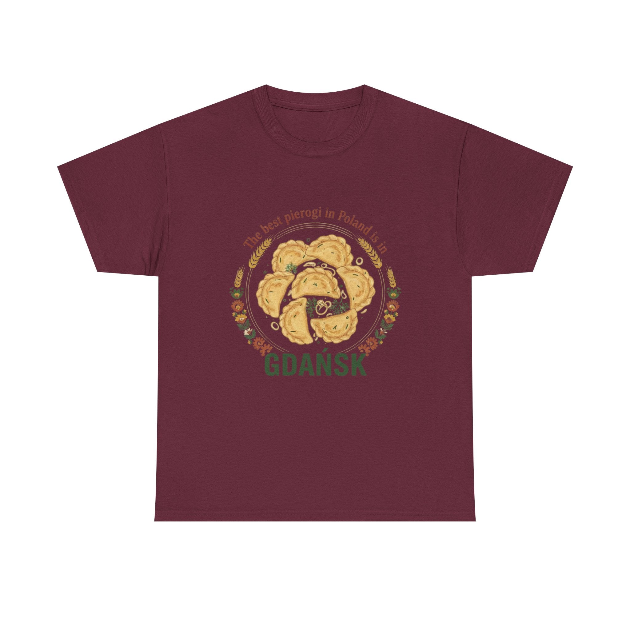 Gdańsk Pierogi T‑Shirt — "The best pierogi in Poland is in Gdańsk"