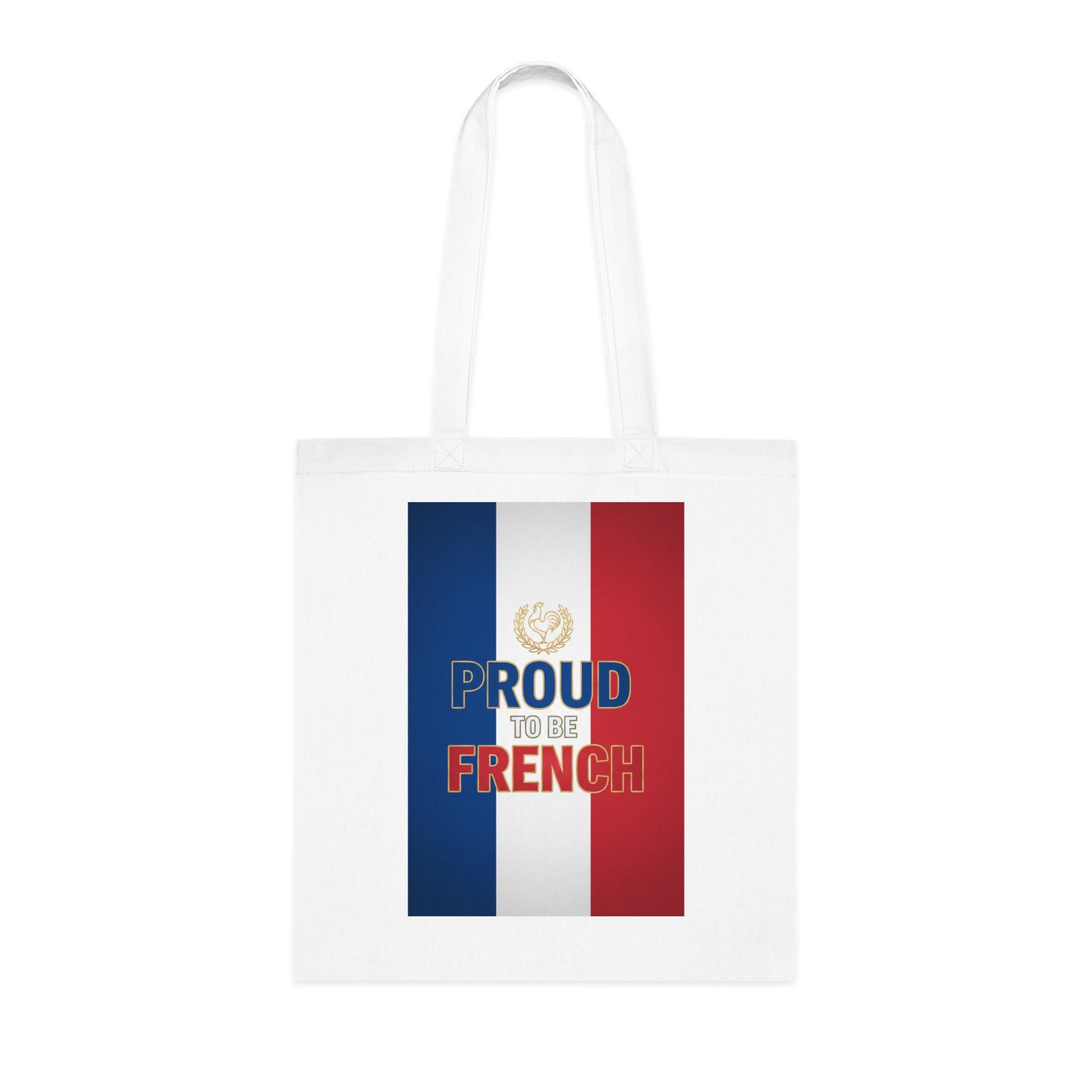 Proud to Be French Cotton Tote — Tricolor Flag Grocery & Market Bag