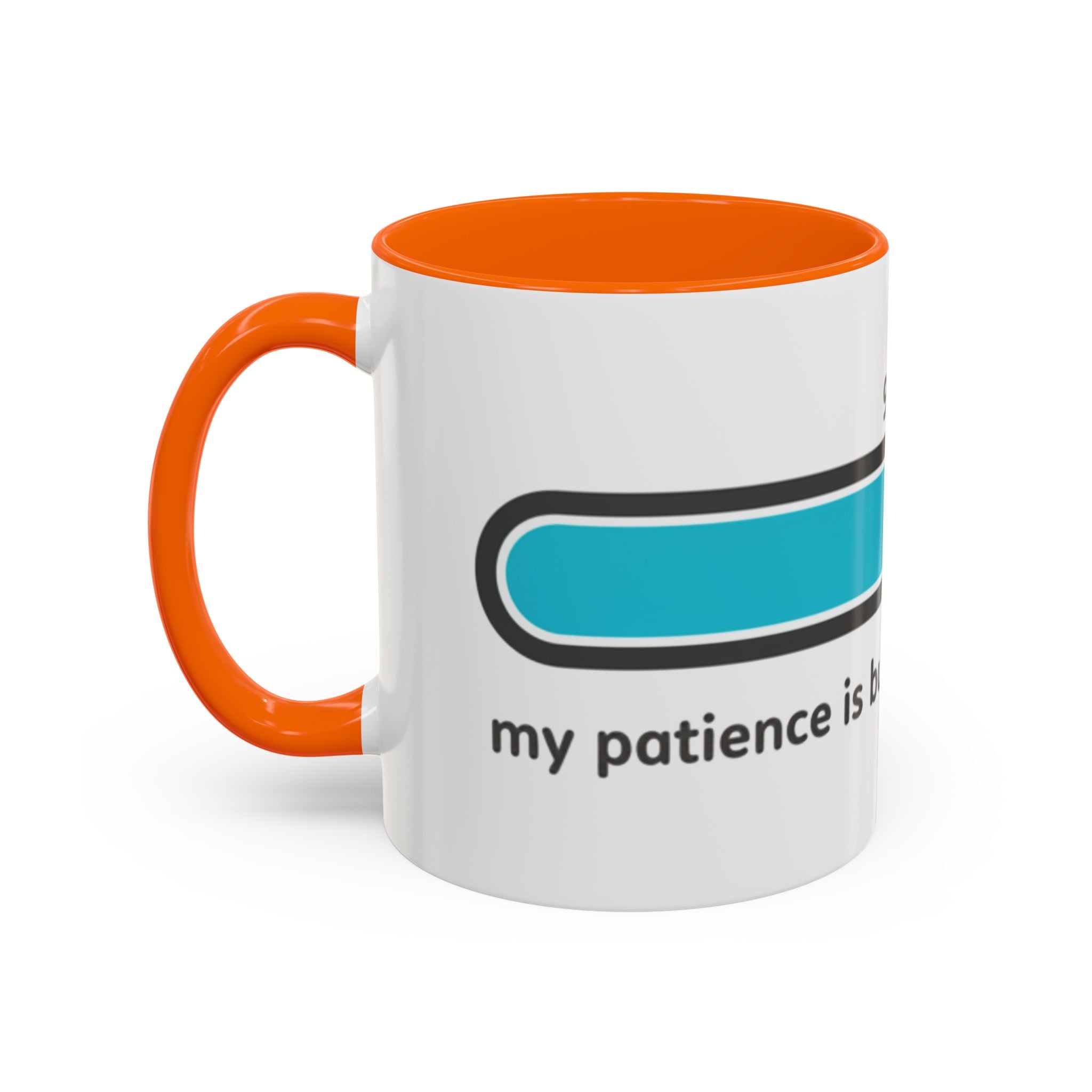 Loading Progress Coffee Mug — "Patience is buffering please wait" Accent Mug