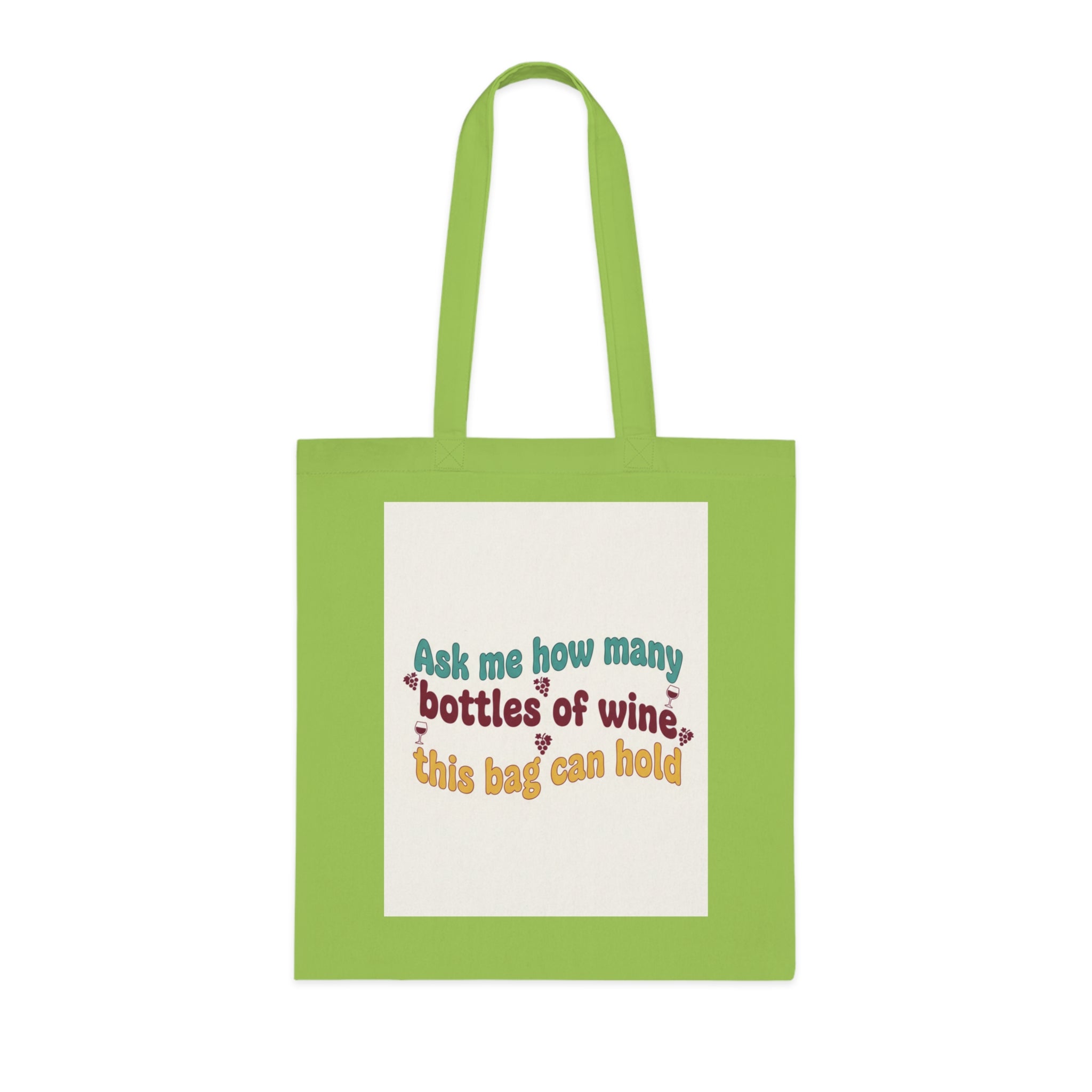 Wine Humor Cotton Tote — "Ask me how many bottles of wine this bag can hold"