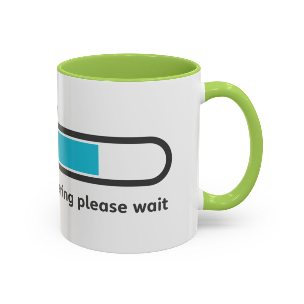 Loading Progress Coffee Mug — "Patience is buffering please wait" Accent Mug