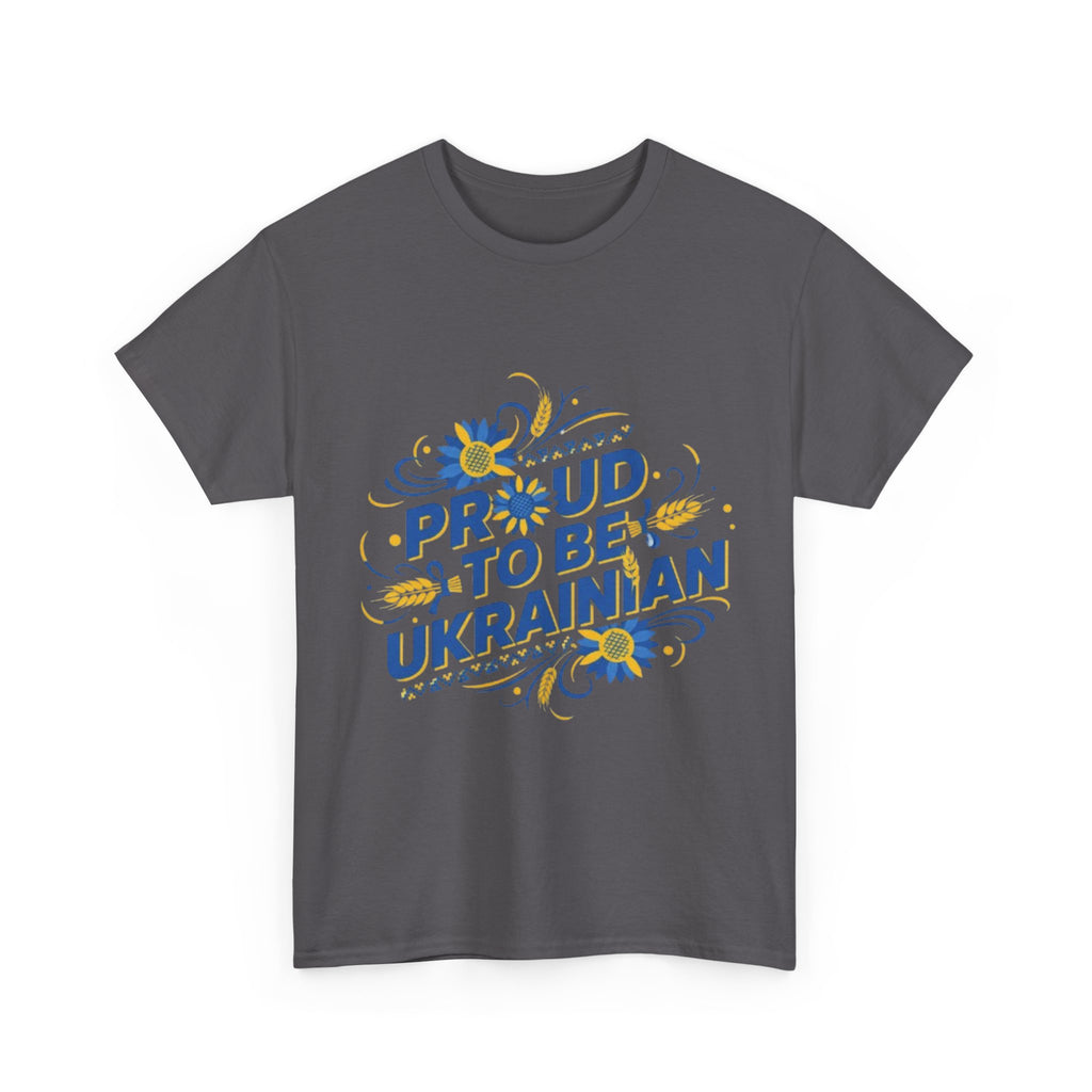 Proud to Be Ukrainian T-Shirt — Blue & Yellow Floral Pride Tee