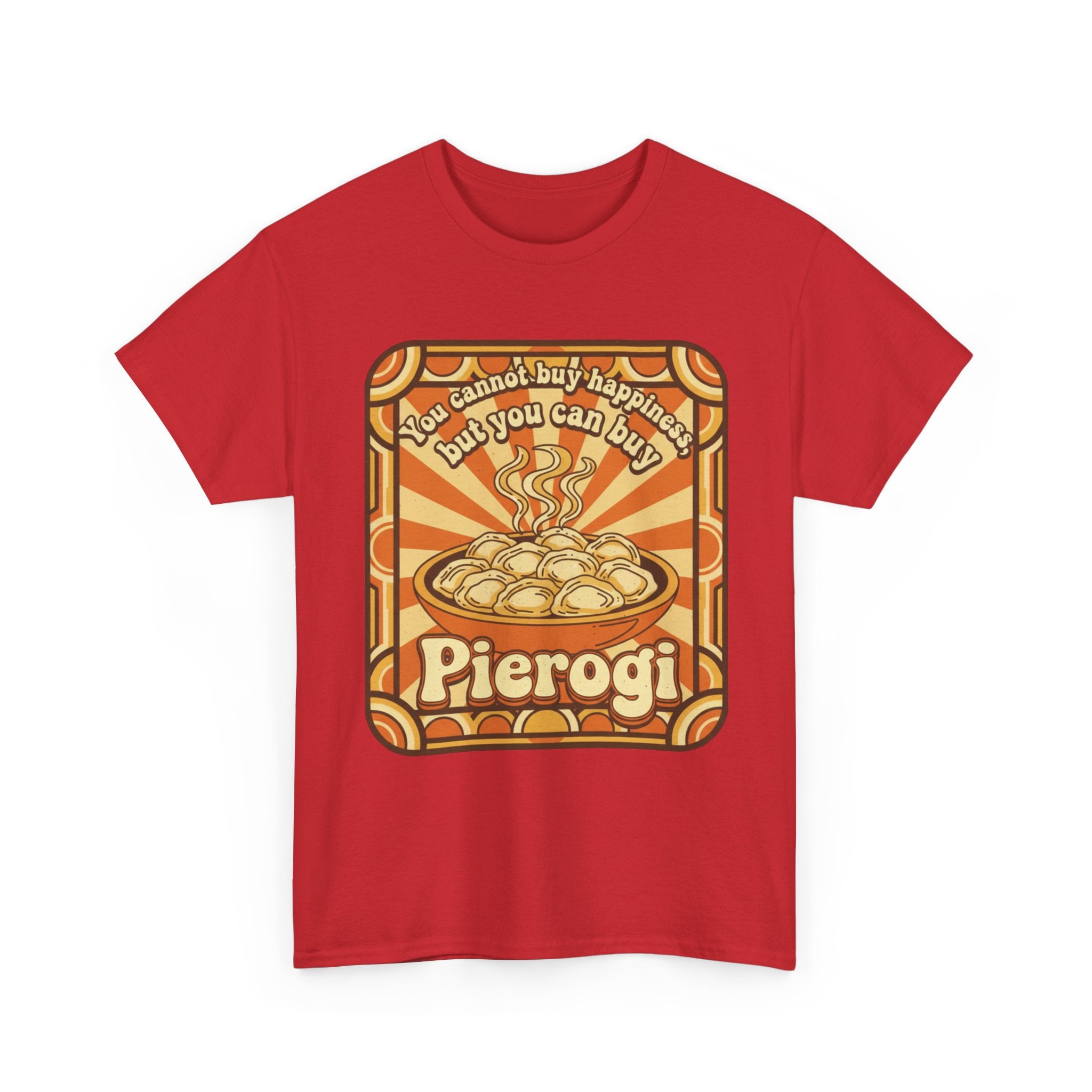 Pierogi T-Shirt — "You Can't Buy Happiness But You Can Buy Pierogi" Retro Food Tee