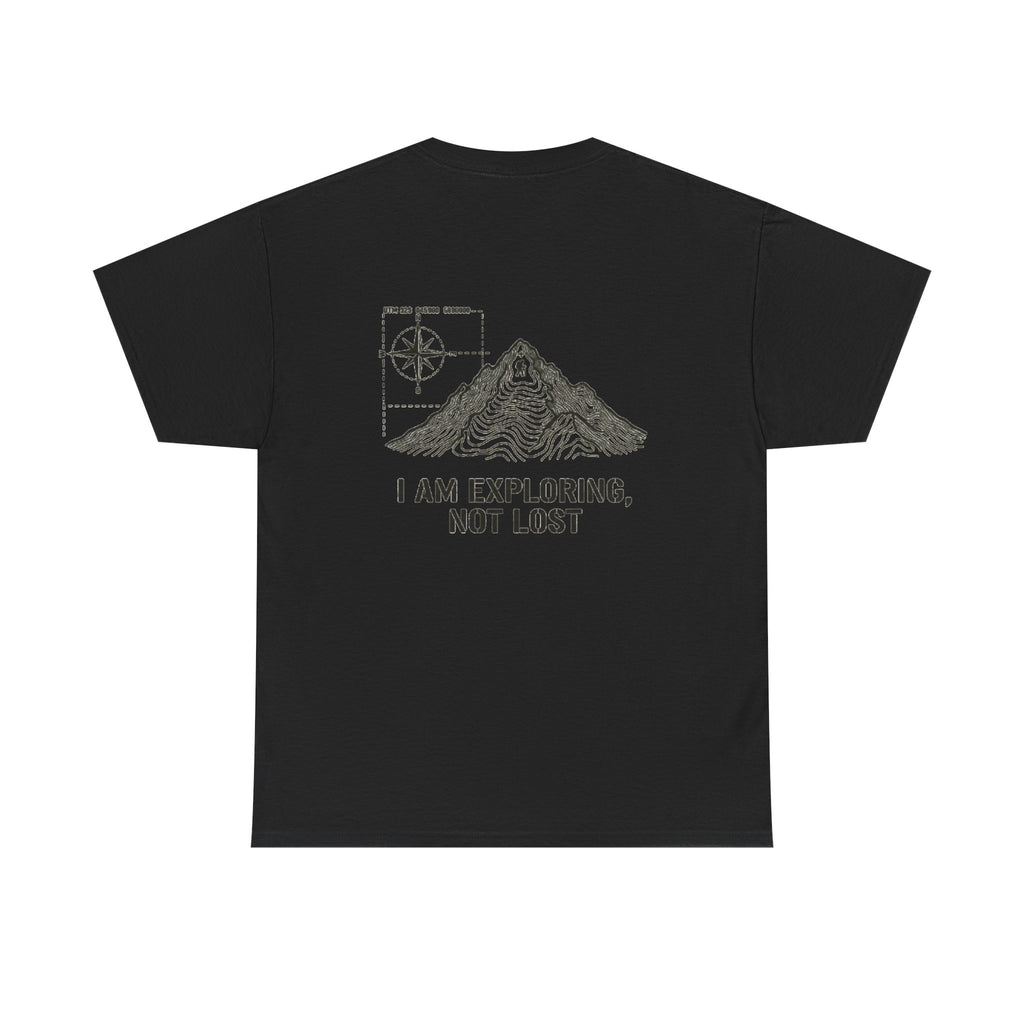Explorer Mountain Tee — "I Am Exploring, Not Lost" Adventure T-Shirt
