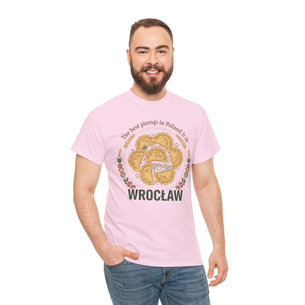 Wrocław Pierogi T-Shirt — "The best pierogi in Poland is in" Polish Food Tee