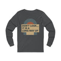 Gallus Long Sleeve Tee — Retro 'Don't Look... It Is A Long Way Up' Graphic