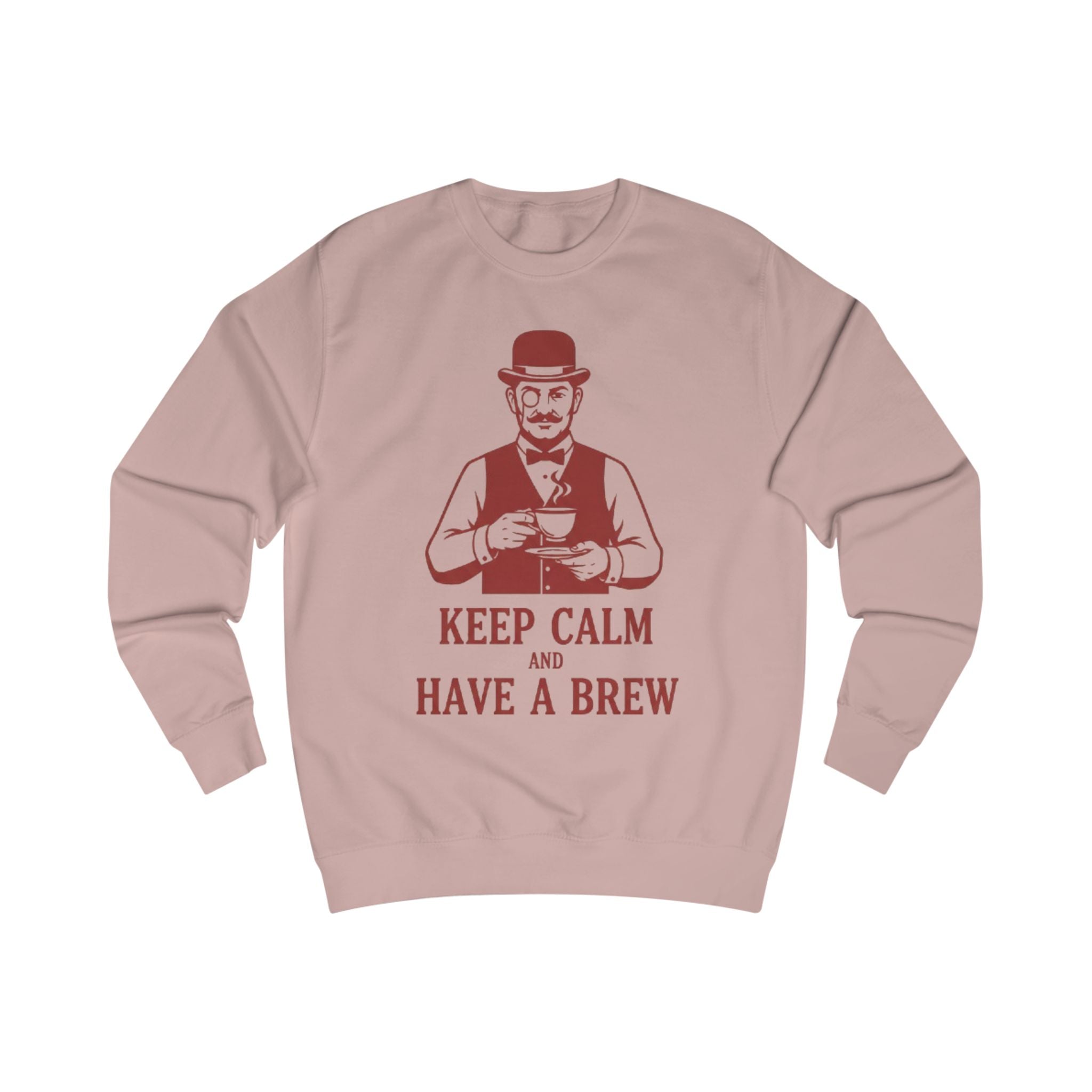 Keep Calm and Have a Brew Sweatshirt