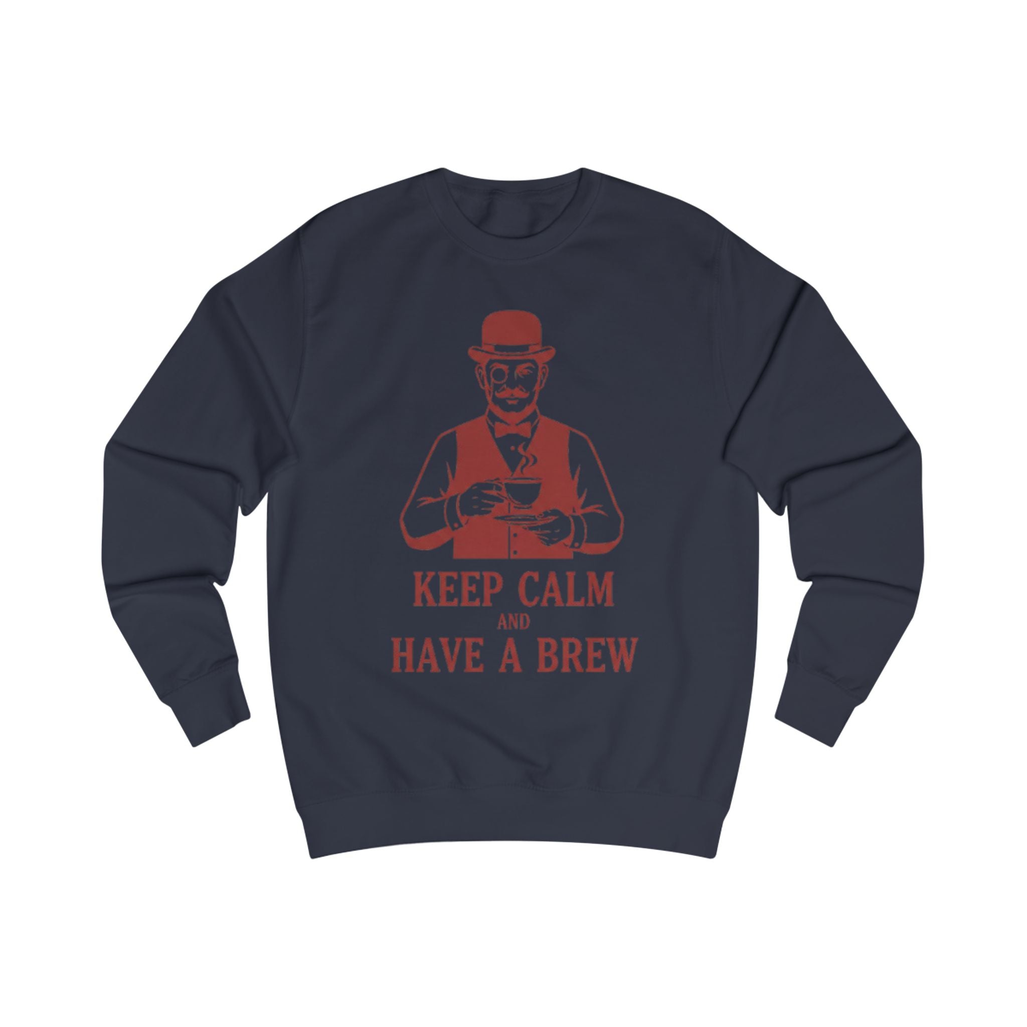 Keep Calm and Have a Brew Sweatshirt
