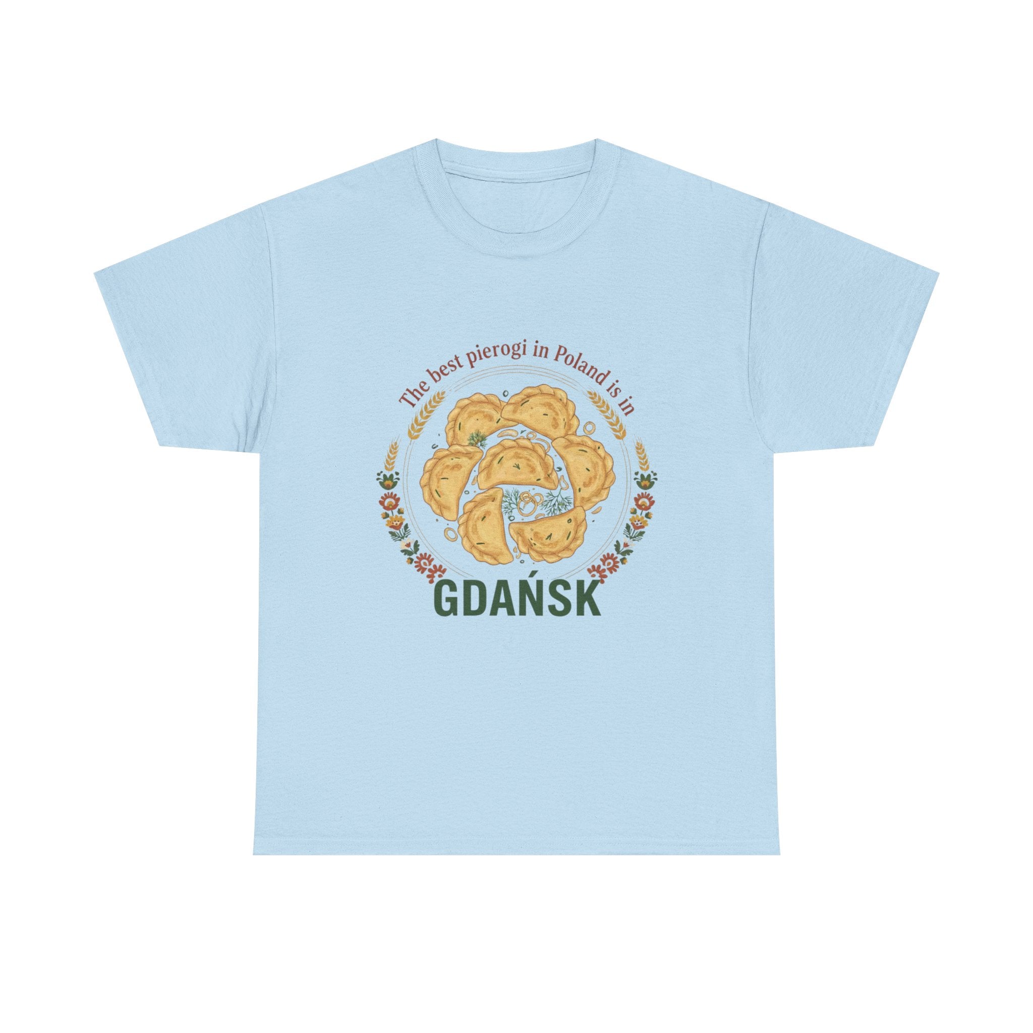 Gdańsk Pierogi T‑Shirt — "The best pierogi in Poland is in Gdańsk"