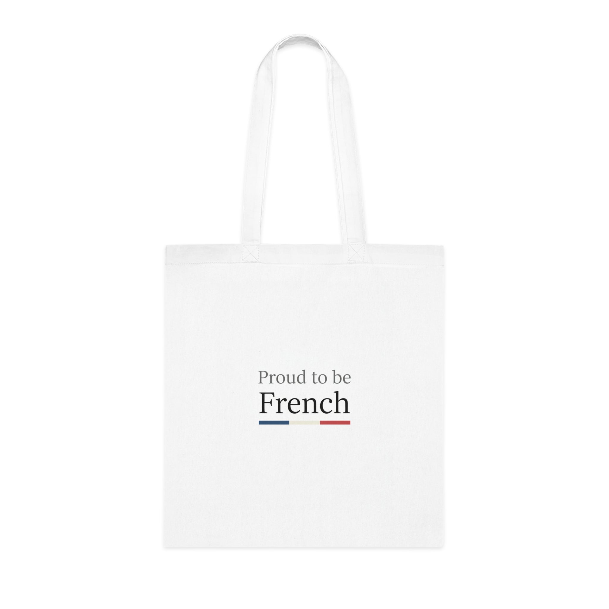 Proud to be French Cotton Tote Bag — French Flag Text Eco Market Tote