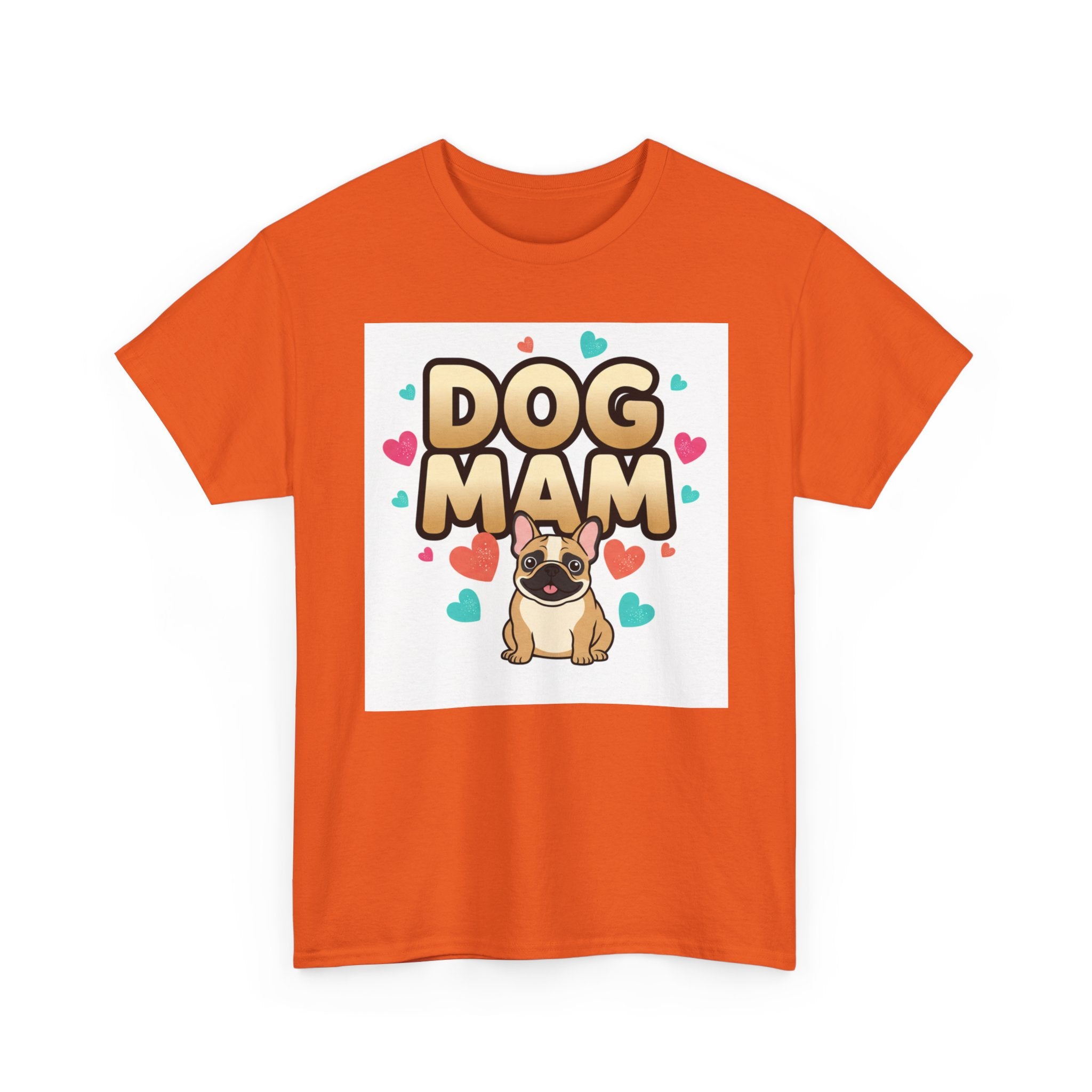 Dog Mom T-Shirt — Cute Pug Design with Hearts, Perfect Gift for Dog Lovers