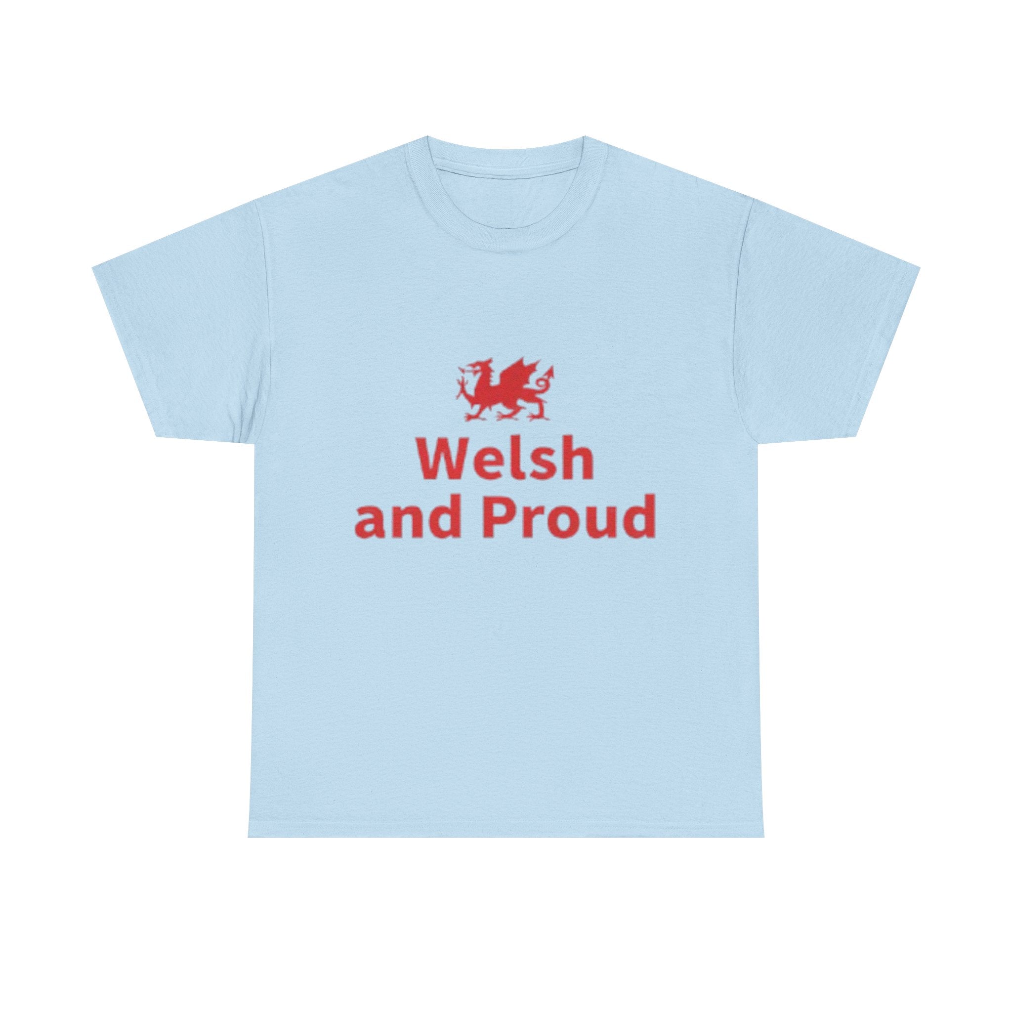 Welsh and Proud T-Shirt — Welsh Dragon Pride Tee