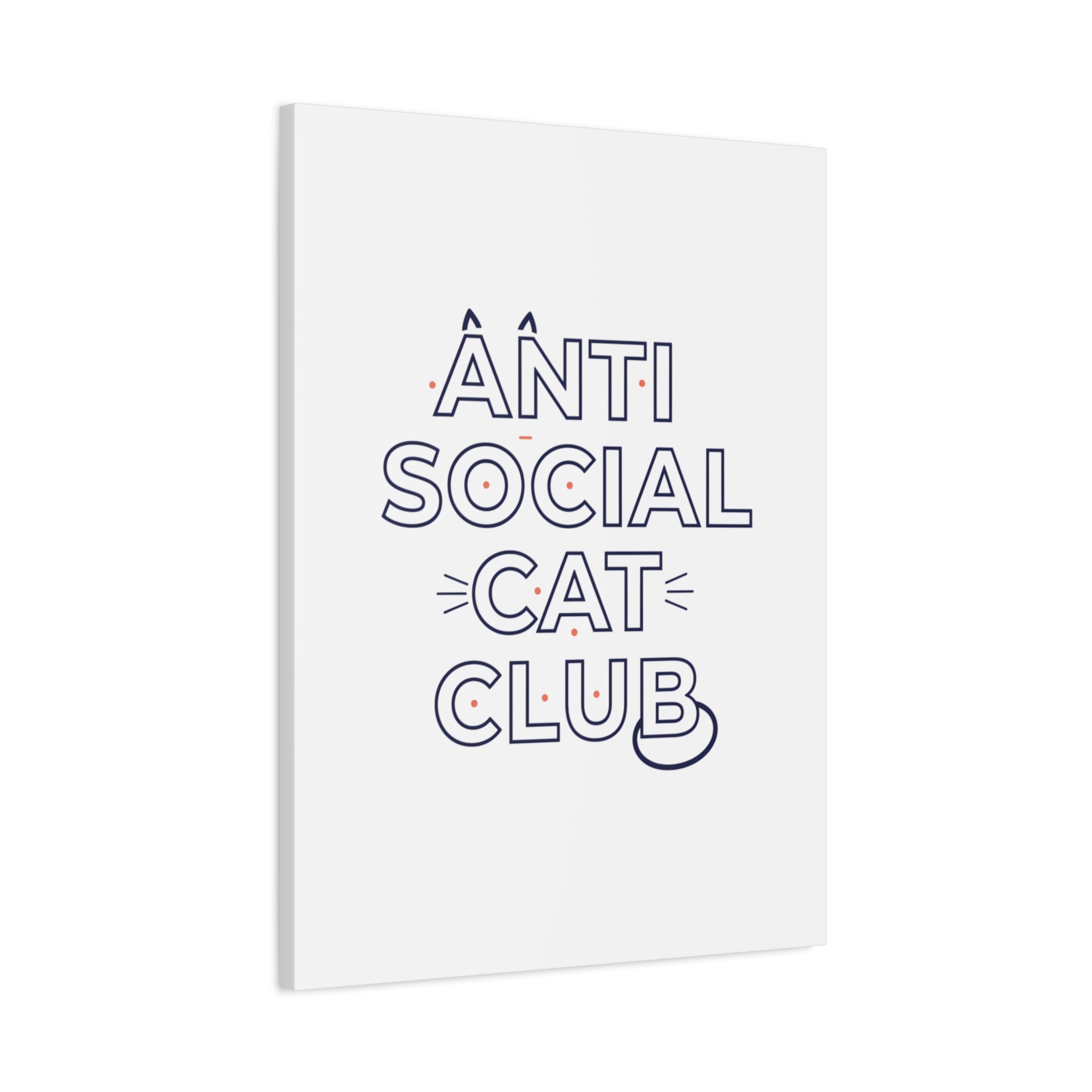 Anti Social Cat Club Canvas | Outline-Only Typography, Hollow Letter Art