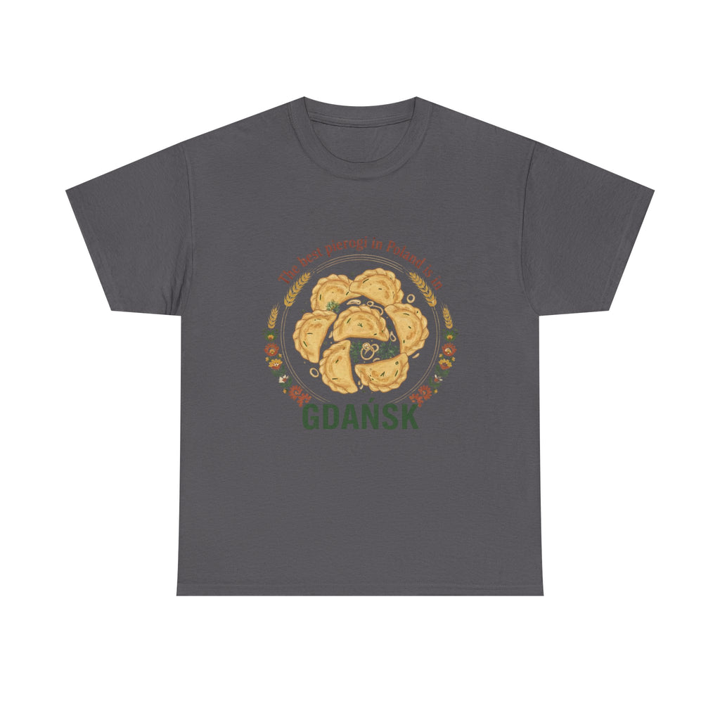 Gdańsk Pierogi T‑Shirt — "The best pierogi in Poland is in Gdańsk"