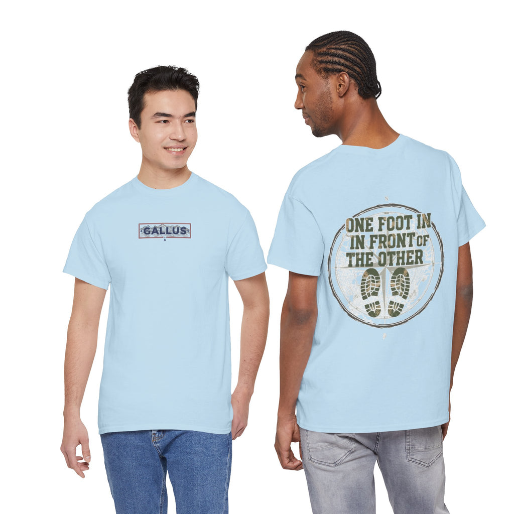 Gallus Inspirational Tee — “One Foot In Front Of The Other” Casual Graphic T-Shirt