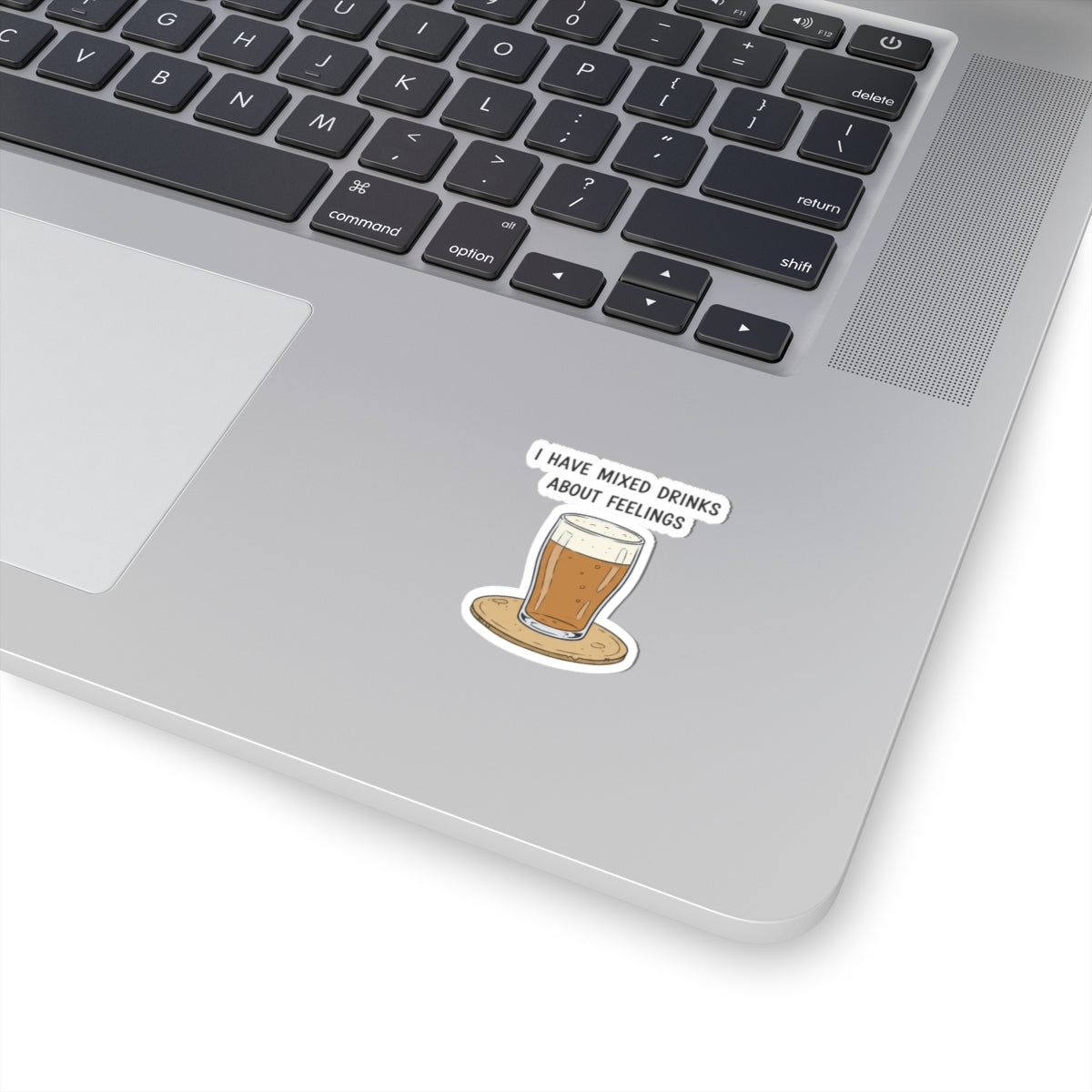 I Have Mixed Drinks About Feelings Kiss-Cut Stickers | sarcastic gratitude, thankful but tired