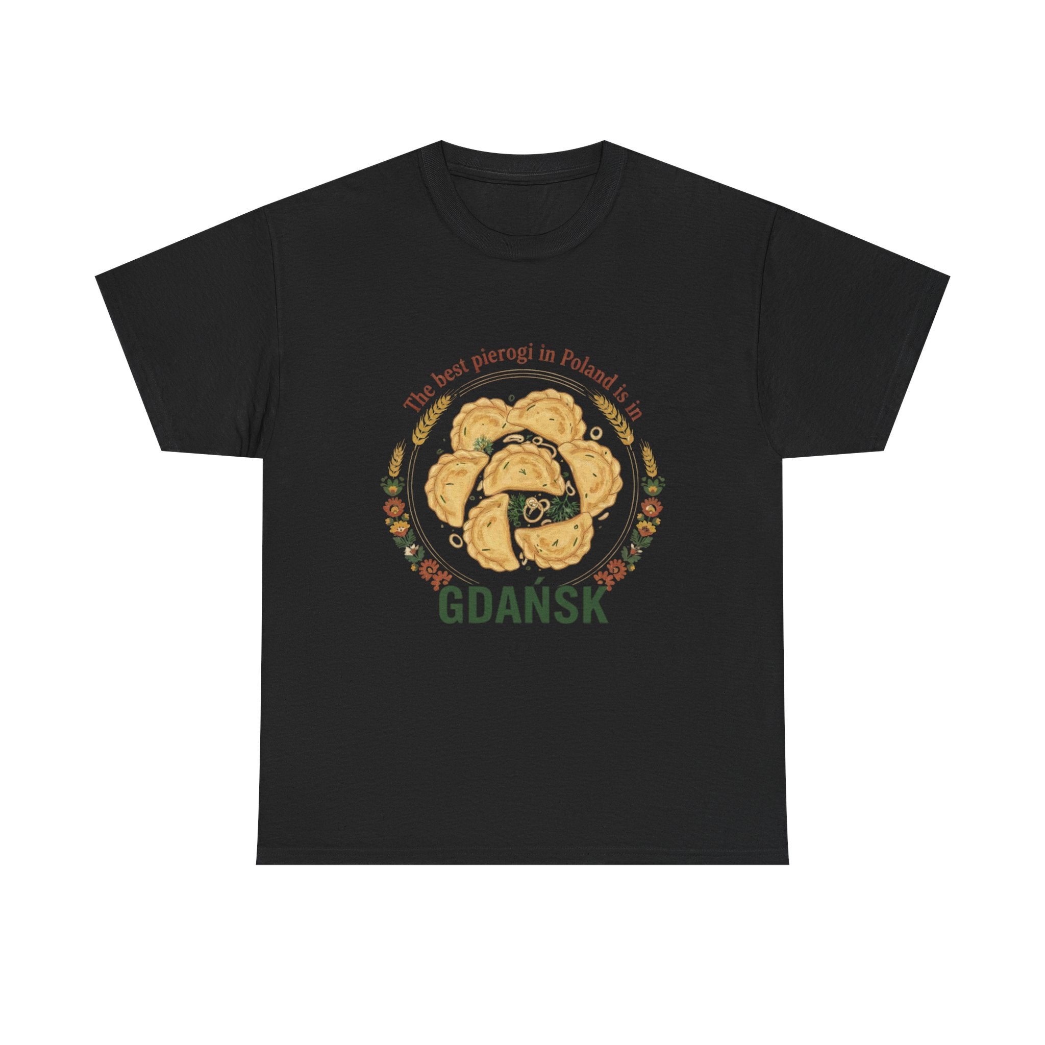 Gdańsk Pierogi T‑Shirt — "The best pierogi in Poland is in Gdańsk"