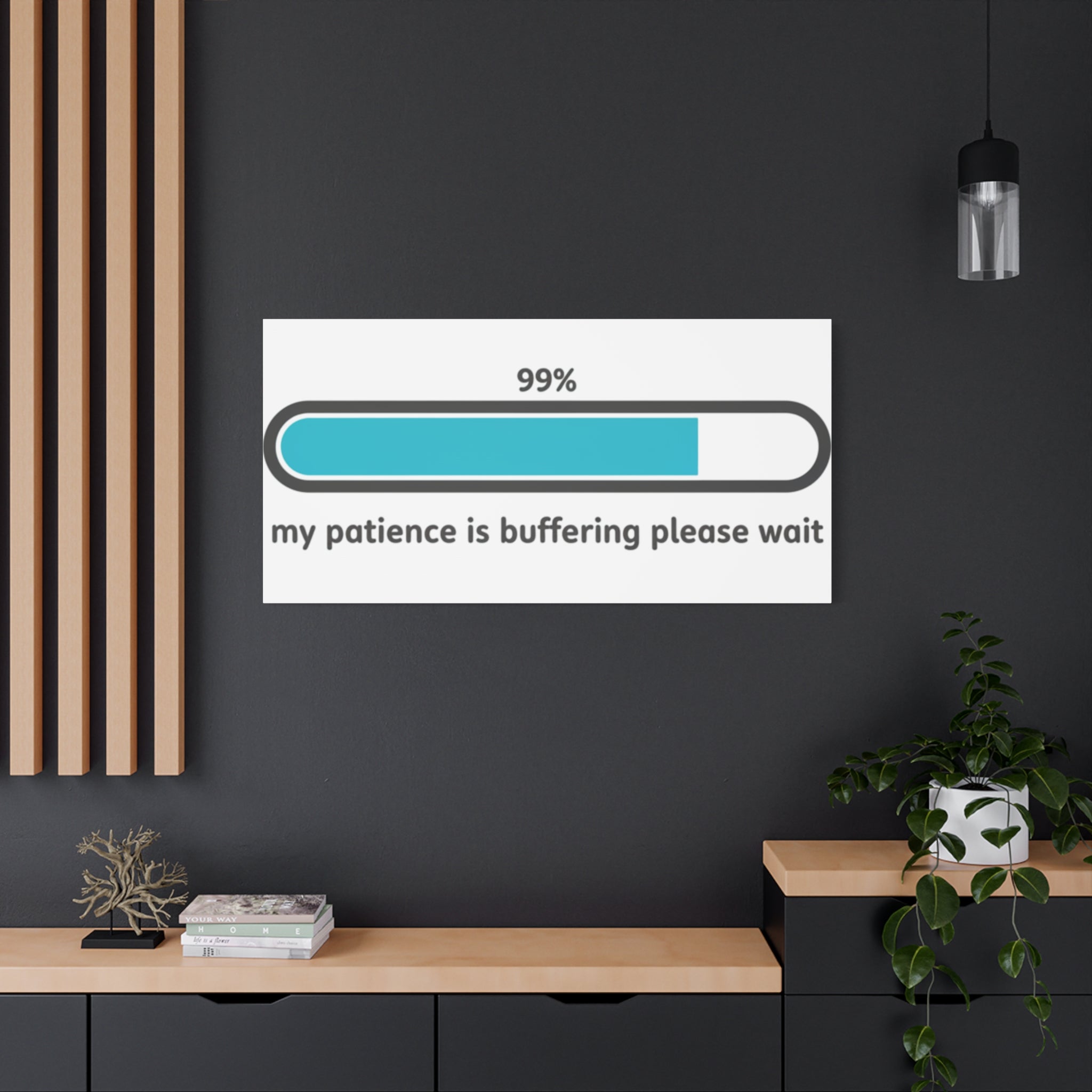 99% Patience Buffering Canvas, Sarcastic Gratitude, Tired Humor