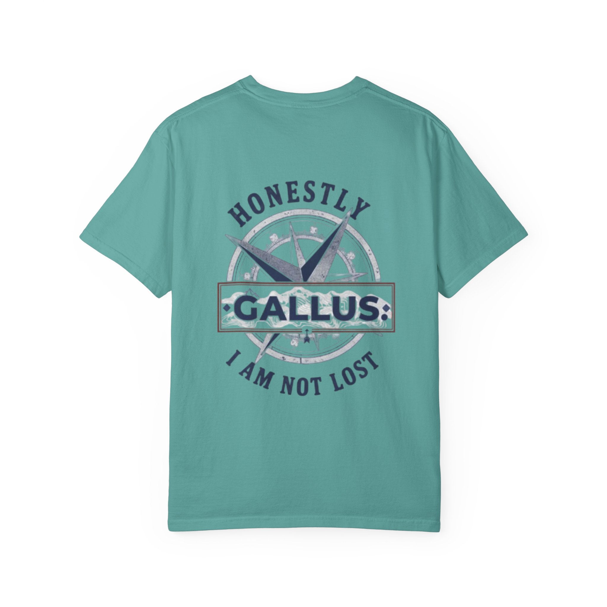 Gallus Compass T-Shirt — 'Honestly I Am Not Lost' Graphic Tee
