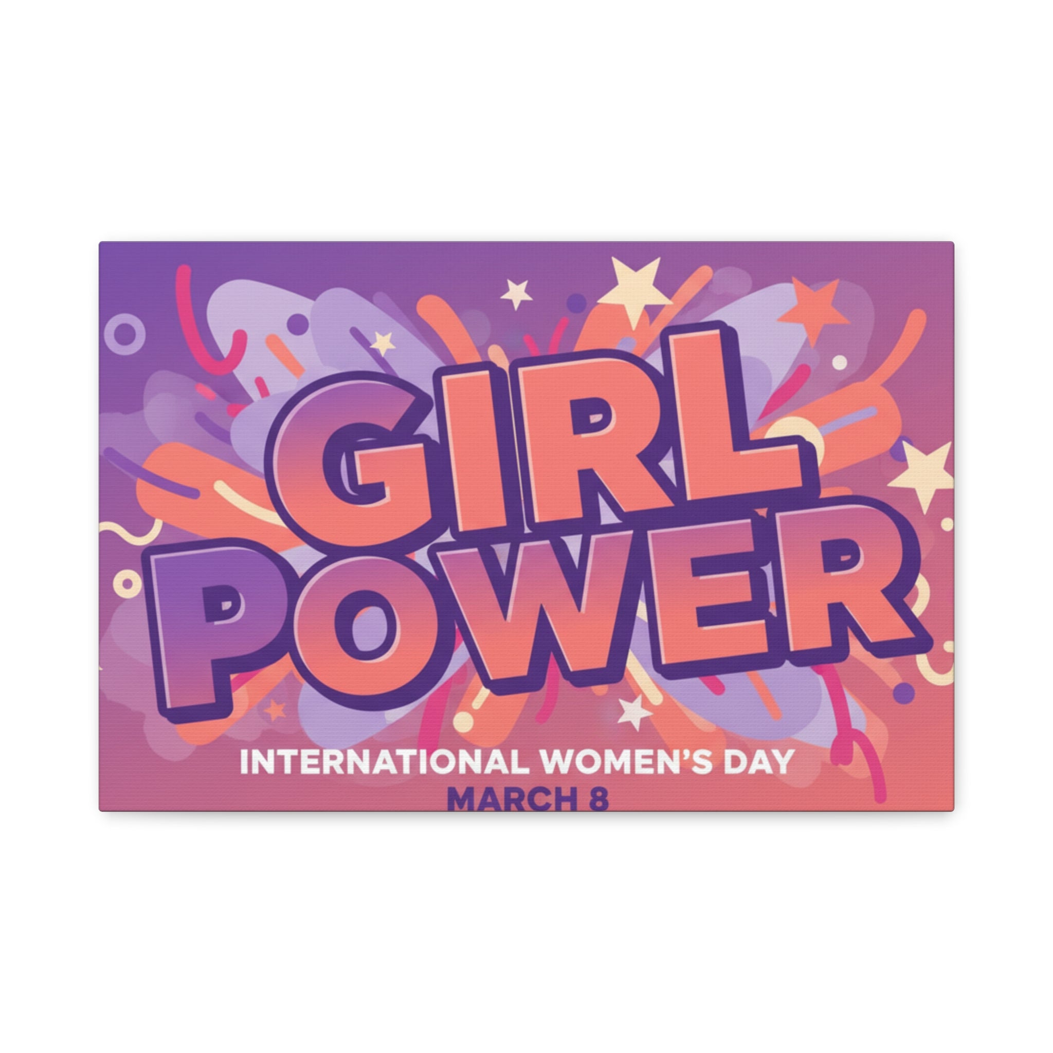 Girl Power Matte Canvas Print — International Women's Day March 8 Wall Art