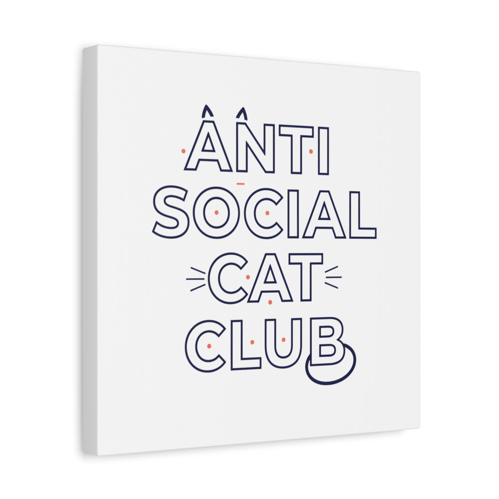 Anti Social Cat Club Canvas | Outline-Only Typography, Hollow Letter Art